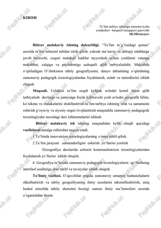 ’lim jarayoniga axborot-komminukatsiya va pedagogik texnologiyalarni elektron darsliklar, multimedia vositalarini keng joriy etish orqali mamlakatimiz maktablarida, kasb-hunar kollejlari litseylari va oliy o’quv yurtlarida o’qitish sifatini tubdan yaxshilash, ta’lim muassalarining o’quv laboratoriya bazasini zamonaviy turdagi o’quv va laboratoriya uskunalari kompyuter texnikasi bilan mustahkamlash, shuningdek o’qituvchilar mehnatini moddiy va ma’naviy rag’batlantirishdan iborat. jamiyat taraqqiyotini yetuk o’qituvchilarsiz tasavvur etish qiyin. malakali pedagog mutaxasislar tayyorlash va ko’p jihatdan ularning metodik tayyorgarligiga bog’liq. ayniqsa hozirgi murakkab axborotlarni geografik hodisa sabab va oqibatlarni tabiiy va iqtisodiy geografik tushunchalarni o’quvchilar ongiga yetkazish, shakllantirish nihoyatda murakkab jarayon hisoblanadi. bitiruv malakaviy ishida yuqoridagilarga to’xtalib umumiy o’rta ta’lim maktablarida uzviylashtirilgan o’quv dasturlari asosida o’quvchilarga geografik bilim, tushunchalarni berishda zamonaviy pedagogik texnologiyalar muhim ahamiyatga ega ekanligi ilmiy asoslanadi. 1 - bob ta’limda innovatsion texnologiyalarning o`rni 1.1ta’limda innovatsion texnologiyalarning o`rni mamlakatimizda so`ngi yillarda erishishilgan iqtisodiy, ijtimoiy sohalarda tub islohotlarning asosiy mohiyati, yosh avlodning har tomonlama rivojlanishi, ularning ma’naviy boy, yuksak salohiyatli, bilim, …