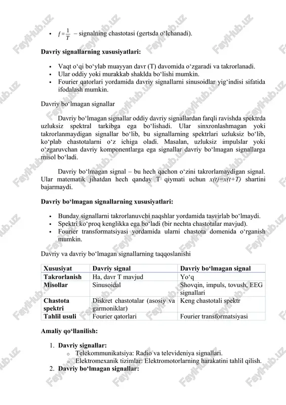 lanilish: 1. davriy signallar: · telekommunikatsiya: radio va televideniya signallari. · elektromexanik tizimlar: elektromotorlarning harakatini tahlil qilish. 2. davriy bo‘lmagan signallar: · tibbiyot: yurak yoki miya signallari (ekg, eeg). · seysmologiya: zilzila to‘lqinlari tahlili. · radar va sonarlarda impuls signallari. amaliyot bosqichlari: 1. tayyorlash bosqichi: · funksiya generatori yordamida turli xil davriy bo‘lmagan signallarni hosil qiling (masalan, bitta impuls, impulslar ketma-ketligi, trapeziya to‘lqin). · hosil qilingan signalning vaqt o‘zgarishini ossillografda kuzating. 2. signalni kuzatish va tahlil qilish: · ossillograf yordamida signalning vaqt bo‘yicha o‘zgarishini ko‘ring va uning o‘ziga xos xususiyatlarini aniqlang. · spektr analizatori orqali signalning chastota spektrini o‘lchang va uning spektral xususiyatlarini kuzating. · bitta impuls yoki impulslar ketma-ketligi spektral spektrda qanday tarqalgani va chastotalarning kengligi haqida ma'lumot oling. 3. spektral tahlil uchun dasturdan foydalanish: · kompyuterga o‘rnatilgan spektral tahlil dasturida signalni analog-digital (ad) konvertor orqali raqamlashtiring. · spektral tahlil dasturi yordamida signalning chastota tarkibini tahlil qiling. bu orqali …