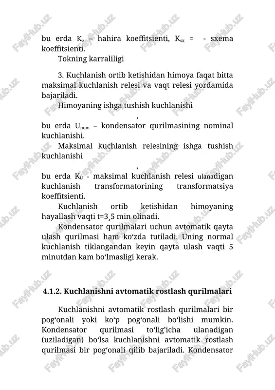 lmasi yordamida kuchlanishni bir pog‘onali rostlash sxemasi. rostlash kuchlanish bo‘yicha amalga oshiriladi, shuning uchun sxemada kv1 maksimal kuchlanish relesi va kv2 minimal kuchlanish relesi mavjud. kuchlanish ortib ketganda kv1 rele ishlaydi va kt1 vaqt relesining cho‘lg’amidan tok o‘ta boshlaydi. maolum vaqtdan keyin kt1 vaqt relesining kontaktlari uzilib km kontaktor cho‘lg’amining zanjirini uzadi. kontaktorning asosiy kontaktlari km.1 ham uzilib kondensator qurilmasini tarmoqdan ajratadi. tarmoqdagi kuchlanish pasayganda kv2 minimal kuchlanish relesi ishlab kt2 vaqt relesini ishga tushiradi. maolum vaqtdan keyin kt2 vaqt relesining kontaktlari ulanib km kontaktor cho‘lg’amining zanjirini ulaydi. kondensator qurilmasi tarmoqqa ulanadi. kuchlanishning qisqa vaqtli tebranishlarida avtomatikaning ishlashining oldini olish uchun sxemaga hayallash vaqtlari t=15 sekund bo‘lgan kt1 va kt2 vaqt relelari kiritilgan. yuqori kuchlanishli kondensator qurilmasini vaqt bo‘yicha bir pog‘onali boshqarish sxemasi 36-rasmda keltirilgan. elektr soatning rt kontaktlari dt=15 sekund davomida ulanib q viklyuchatelning holatiga mos ravishda kt1 yoki kt2 vaqt relelaridan birini ulaydi. agar q viklyuchatel uzilgan bo‘lsa …