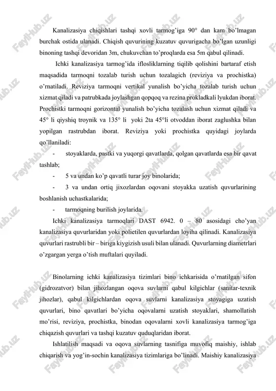ida ulanadi. chiqish quvurining kuzatuv quvurigacha bo’lgan uzunligi binoning tashqi devoridan 3m, chukuvchan to’proqlarda esa 5m qabul qilinadi. ichki kanalizasiya tarmog’ida iflosliklarning tiqilib qolishini bartaraf etish maqsadida tarmoqni tozalab turish uchun tozalagich (reviziya va prochistka) o’rnatiladi. reviziya tarmoqni vertikal yunalish bo’yicha tozalab turish uchun xizmat qiladi va patrubkada joylashgan qopqoq va rezina prokladkali lyukdan iborat. prochistki tarmoqni gorizontal yunalish bo’yicha tozalash uchun xizmat qiladi va 45° li qiyshiq troynik va 135° li yoki 2ta 45°li otvoddan iborat zaglushka bilan yopilgan rastrubdan iborat. reviziya yoki prochistka quyidagi joylarda qo’llaniladi: · stoyaklarda, pastki va yuqorgi qavatlarda, qolgan qavatlarda esa bir qavat tashlab; · 5 va undan ko’p qavatli turar joy binolarida; · 3 va undan ortiq jixozlardan oqovani stoyakka uzatish quvurlarining boshlanish uchastkalarida; · tarmoqning burilish joylarida. ichki kanalizasiya tarmoqlari dast 6942. 0 – 80 asosidagi cho’yan kanalizasiya quvurlaridan yoki polietilen quvurlardan loyiha qilinadi. kanalizasiya quvurlari rastrubli bir – biriga kiygizish usuli …