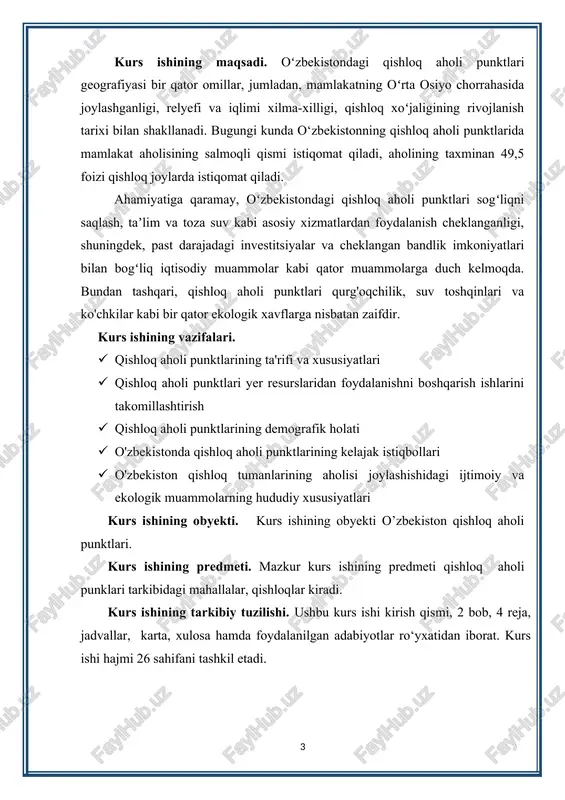 aholi punktlari. kurs ishining predmeti. mazkur kurs ishining predmeti qishloq aholi punklari tarkibidagi mahallalar, qishloqlar kiradi. kurs ishining tarkibiy tuzilishi. ushbu kurs ishi kirish qismi, 2 bob, 4 reja, jadvallar, karta, xulosa hamda foydalanilgan adabiyotlar ro‘yxatidan iborat. kurs ishi hajmi 26 sahifani tashkil etadi. ⅰ bob. o'zbekistondagi qishloq aholi punktlari haqida umumiy ma’lumot 1.1 qishloq aholi punktlarining ta'rifi va xususiyatlari qishloq aholi punktlapining aniq bir ta’rifi yo‘q, ammo aytish mumkin-ki, shahar aholi punktlapi talablariga javob bermaydigan barcha aholi punktlapi qishloqlar hisoblanadi. shuningdek, uncha katta bo‘lmagan, sanoat, transport o‘rmon xo‘jaligi, dam olish uylari, sanatoriyalar qoshida paydo bo‘lgan kichik posyolkalar qishloq aholi punktlapiga tegishli bo‘ladi. dunyo bo‘yicha qishloq aholi punktlarining umumiy soni mavjud emas. har bir davlat o‘zining ma’muriy-hududiy tuzilishidan kelib chiqib qishloqlarni ajratishadi. masalan, o‘zbekistonda rasmiy shahar yoki shaharcha maqomini olmagan, aholisi 2000 kishigacha bo‘lgan, aholisining deyarli barchasi qishloq xo‘jaligida va u bilan bog‘liq tarmoqlarda band bo‘lgan aholi punktlapini qishloq aholi …