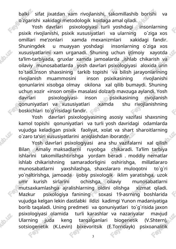 n degan xulosaga keldik. quyida ana shularni bayon kilamiz. 1.barcha fanlar negiziga kirib borgan evolyutsiya goyasining (ch.darvin) inson psixikasining rivojlanish jarayonida urganish zarurligi. 2.umuminsoniy, umumpsixik qonuniyatlar turli yoshdagi odamlar xatti xarakatini psixik xususiyatlarini va bolalarning o`sishiga biror bir faoliyatning ta’sirini aniqlash uchun etarli emasligini e’tirof etish. 3.yosh davrlari psixologiyasi insonning (tug`ilganidan umrining oxirigacha) kamolati uchun metodologik va nazariy axamiyatga ega ekanligi tan olingani. 4.turli yoshdagi odamlar (maktabgacha yoshdagi bolalar ,maktab o`quvchilari, urta va oliy ukuv yurtlari ning talabalari, ishchilar, xodimlar kariyalar xar xil psixologik xususiyatlarga ega ekanligi sababli tarbiya, ishlab chikarish ,ijtimoiy taminot muassasalari, etimxonalar, bolalar uyi, koloniyalar maxsus maktablar, internatlar, psixonevrologik dispanserlar, kariyalar uylari, shifoxonalar,va boshka lar)ning xodimlarida extiyojlar ortib borayotgani . 5.tibbiyot fani va uning tarmoklari rivojlanishi psixiatriya, psixo-nevralogiya, psixogigiena, neyroxirurgiya, sangigiena bolalar va kattalar patalogiyasi, genetika, oliy nerv faoliyati va xokozolar buyicha kopleks tadqiqotlarning vujudga kelishi, psixologiya biologiya, meditsina, sotsiologiya fanlarining xamkorligida ilmiy tadqiqot ishlari olib borilishi. …