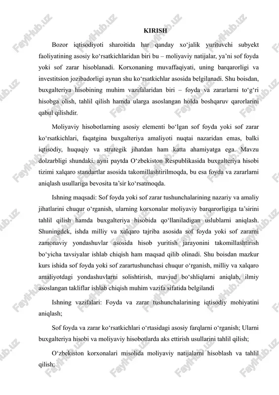 ar asosida tahlil qilish, xususan , uning sof foyda yoki zarar ko’rsatkichlarini o’rganish orqali bank moliyaviy holatini to’liq baholash mumkun. i bob. sof foyda yoki sof zarar tushunchasining nazariy asoslari 1.1. foyda va zarar tushunchalarining iqtisodiy talqini sof foyda yoki sof zarar tushunchasi iqtisodiy va moliyaviy nazariyadagi muhim tushunchalardir. ular ayniqsa kompaniyalar va firmalar faoliyatini baholashda muhim rol o’ynaydi. sof foyda – bu kompaniya o’z faoliyati doirasida olingan barcha daromadlaridan xarajatlarni olib tashlagandan so’ng qolgan summadir. sof zarar esa kuchli ifodalanishi kerak bo’lgan qiymatdir, u kompaniya xarajatlari daromadlaridan yuqori bo’lsa yuzaga keladi. har qanday xo‘jalik yurituvchi subyektning asosiy maqsadi – foyda olishdir. foyda ishlatilishidan oldin taqsimlanadi, undan soliklar to’lanadi. kapital qarzga olinganda foyda ning bir qismi foiz qarzlarini to’lashga ajratiladi. foydaning firmada qolgan qismidan ishchi va xizmatchilarga mukofot beriladi, agar firma aktsiyadorlik jamiyati bo’lsa, foyda dan dividend to’lanadi, xayr ehson ishlariga pul ajratiladi. barcha chegirilishdan so’ng qolgan foyda taqsimlanmagan yoki …