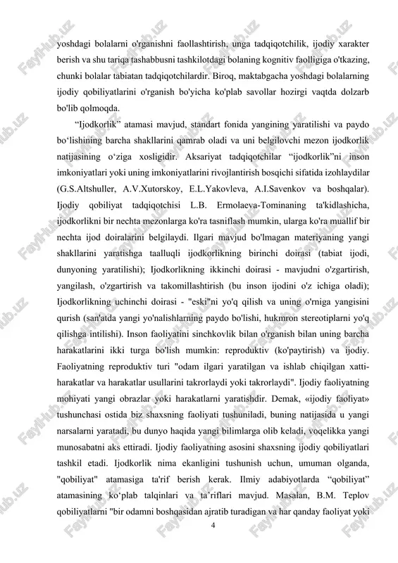 ashtirish (bu inson ijodini o'z ichiga oladi); ijodkorlikning uchinchi doirasi - "eski"ni yo'q qilish va uning o'rniga yangisini qurish (san'atda yangi yo'nalishlarning paydo bo'lishi, hukmron stereotiplarni yo'q qilishga intilishi). inson faoliyatini sinchkovlik bilan o'rganish bilan uning barcha harakatlarini ikki turga bo'lish mumkin: reproduktiv (ko'paytirish) va ijodiy. faoliyatning reproduktiv turi "odam ilgari yaratilgan va ishlab chiqilgan xatti-harakatlar va harakatlar usullarini takrorlaydi yoki takrorlaydi". ijodiy faoliyatning mohiyati yangi obrazlar yoki harakatlarni yaratishdir. demak, «ijodiy faoliyat» tushunchasi ostida biz shaxsning faoliyati tushuniladi, buning natijasida u yangi narsalarni yaratadi, bu dunyo haqida yangi bilimlarga olib keladi, voqelikka yangi munosabatni aks ettiradi. ijodiy faoliyatning asosini shaxsning ijodiy qobiliyatlari tashkil etadi. ijodkorlik nima ekanligini tushunish uchun, umuman olganda, "qobiliyat" atamasiga ta'rif berish kerak. ilmiy adabiyotlarda “qobiliyat” atamasining ko‘plab talqinlari va ta’riflari mavjud. masalan, b.m. teplov qobiliyatlarni "bir odamni boshqasidan ajratib turadigan va har qanday faoliyat yoki ko'plab faoliyatni muvaffaqiyatli bajarish bilan bog'liq bo'lgan individual psixologik xususiyatlar" …