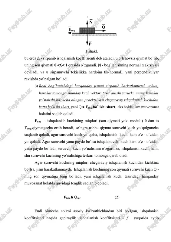 sirpantirmaylik, uning qiymati fo h 0,1 aslo oshmaydi. demak bundan shunday xulosa chiqadiki, ishqalanish koeffitsienti ikkita faktorning funktsiyasidan iborat ekan, yani ishqalanuvchi jismlarning tozaligiga va ularning materialiga uzviy bog`liq ravishda malum diapazonda o`zgarib turar ekan. albatta, ishqalanish kuchi temperaturaga va jismning sirpanish tezligiga ham bog`liq lekin bu masalalar maxsus kurslarda (tribotexnika fanida) chuqur o`rganiladi, biz esa vaqtimiz chegaralanganligi sababli, ishqalanishning umumiy qonuniyatlari bilangina cheklanamiz. real (g`adir - budir yuzali) bog`lanishlarning reaktsiyalari. sirpanib ishqalanish burchagi. agar etibor bergan bo`lsangiz, masalan bir jism qiya tekislik ustida muvozanat holatini saqlab turgan bo`lsin, lekin shu qiyalik malum miqdordan ortgandan keyin, muvozanat holat buzilib harakat boshlanadi. quyida shu qiyalikning chegaraviy qiymati, qaysi hollarda necha gradusga teng bo`lishini, uning turli xil bo`lish sabablarini nazariy tomondan tekshirib chiqamiz. masalan tuproq, qum, bug`doy, un va shu kabi sochiluvchi moddalarni uyum qilsak ularning har birlari malum burchak ostida uyum tashkil etadilar, ular bir - birlaridan malum burchakka farqlanib uyum …