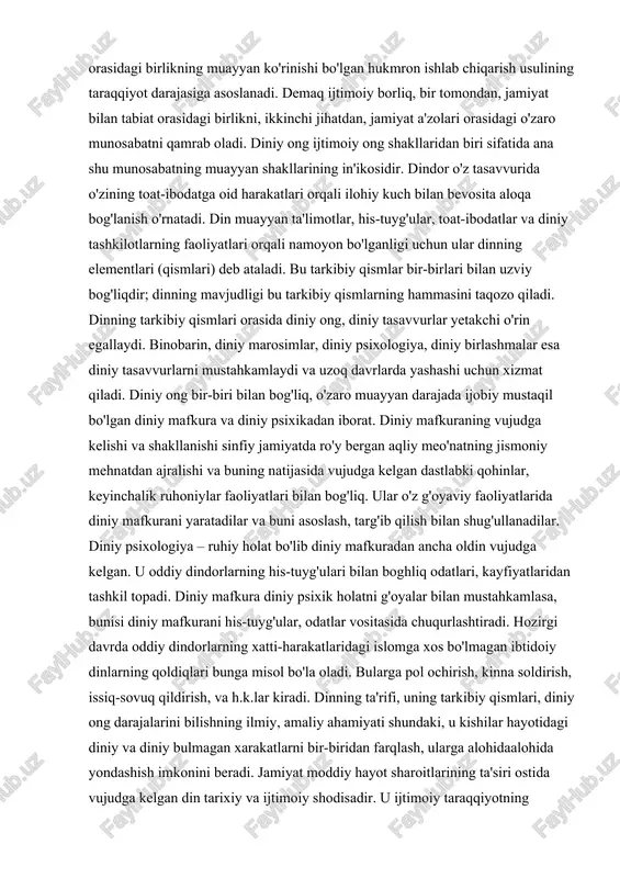 va buni asoslash, targ'ib qilish bilan shug'ullanadilar. diniy psixologiya – ruhiy holat bo'lib diniy mafkuradan ancha oldin vujudga kelgan. u oddiy dindorlarning his-tuyg'ulari bilan boghliq odatlari, kayfiyatlaridan tashkil topadi. diniy mafkura diniy psixik holatni g'oyalar bilan mustahkamlasa, bunisi diniy mafkurani his-tuyg'ular, odatlar vositasida chuqurlashtiradi. hozirgi davrda oddiy dindorlarning xatti-harakatlaridagi islomga xos bo'lmagan ibtidoiy dinlarning qoldiqlari bunga misol bo'la oladi. bularga pol ochirish, kinna soldirish, issiq-sovuq qildirish, va h.k.lar kiradi. dinning ta'rifi, uning tarkibiy qismlari, diniy ong darajalarini bilishning ilmiy, amaliy ahamiyati shundaki, u kishilar hayotidagi diniy va diniy bulmagan xarakatlarni bir-biridan farqlash, ularga alohidaalohida yondashish imkonini beradi. jamiyat moddiy hayot sharoitlarining ta'siri ostida vujudga kelgan din tarixiy va ijtimoiy shodisadir. u ijtimoiy taraqqiyotning muayyan bosqichida, ma'lum bir sabablarga binoan vujudga kelgan. diniy munosabatlar, birinchidan, har bir diniy jamoa, uyushma, tashkilotlar orasidagi, ikkinchidan, diniy tashkilotlar o'rtasidagi va uchinchidan, tashqi munosabatlar doirasidagi aloqalarga bo'linadi. bu aloqalarning ob'yekti va sub'yekti diniy jamoalardir, ular …
