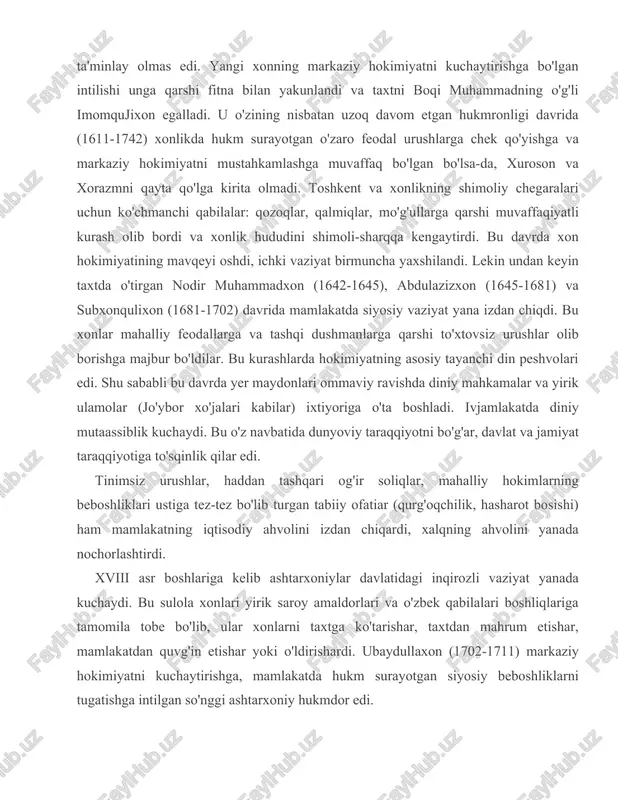 orlashtirdi. xviii asr boshlariga kelib ashtarxoniylar davlatidagi inqirozli vaziyat yanada kuchaydi. bu sulola xonlari yirik saroy amaldorlari va o'zbek qabilalari boshliqlariga tamomila tobe bo'lib, ular xonlarni taxtga ko'tarishar, taxtdan mahrum etishar, mamlakatdan quvg'in etishar yoki o'ldirishardi. ubaydullaxon (1702-1711) markaziy hokimiyatni kuchaytirishga, mamlakatda hukm surayotgan siyosiy beboshliklarni tugatishga intilgan so'nggi ashtarxoniy hukmdor edi. ubaydullaxonning bebosh o'zbek amirlarining iqtisodiy kuchini susaytirish, davlat xazinasini to'ldirish va mamlakatning moliyaviy ahvolini yaxshilashga urinib o'tkazgan pul islohoti (1708-y.) siyosiy-iqtisodiy vaziyatni yanada chigallashtirdi. zarb etilgan past qiymatli mis pullar bozorlarda savdogarlar tomonidan olinmasdan, do'konlar yopilib, buxoro shahrida katta qo'zg'olon ko'tarildi. u katta qiyinchilik bilan bostirilgan bo'lsa-da, mamlakatdagi siyosiy-iqtisodiy vaziyat yaxshilanmadi. natijada ubaydullaxon o'ldirilib, taxtni ashtarxoniylar sulolasini amaldagi so'nggi xoni abulfayzxon egalladi. uning hukmronligi davrida (1712-1747) niamlakatda qabila boshliqlari, viloyat hokimlarining markaziy hokimiyatga qarshi chiqishlari yanada kuchaydi. amaldorlar fitnasi avj oldi. abulfayzxon davrida markaziy hokimiyat o'z ahamiyatini yana yo'qota bordi. mamlakat o'zini mustaqil hisoblovchi viloyatlarga bo'lina boshladi. l^amlakatni …