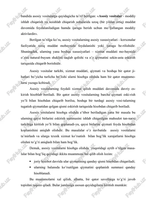 lar jumlasiga asosan quyidagilarni kiritish mumkin: · asosiy vositalarning boshlang’ich qiymatini qanday aniqlash kerak? · asosiy vositalarning bir qismini xarajatlarga qanday olib borish kerak? · asosiy vositalarni ta’mirlash, texnik xizmat ko’rsatish va ulardan foydalanish bilan bog’liq xarajatlar hisobini qanday olib borish kerak? · hisobda asosiy vositalar va nomoddiy aktivlarning chiqib ketishini qanday ifodalash kerak? kutubxona fondlari, qishloq xo’jalik mashinalari va qurollari qiymatidan qat’iy nazar, asosiy vositalarga qo’shiladi. asosiy vositalarni hisobga olishni engillashtirish maqsadida uni batafsil turkumlab olish maqsadga muvofiqdir. asosiy vositalar bir qator belgilari bo’yicha turkumlanadi (8.1- chizma). 8.1- chizma. asosiy vositalarni turkumlanishi buxgalteriya hisobida hisobga olishda asosiy vositalarni turlari bo’yicha (natural buyum shakliga ko’ra) quyidagi gruhlarga ajratiladi: · yer; · yerni obodonlashtirish; · moliyalanadigan lizing shartnomasi bo’yicha olingan asosiy vositalar; · binolar, inshootlar va uzatuvchi moslamalar; · mashina va uskunalar; · mebel va ofis jihozlari; · kompyuter jihozi va hisoblash texnikasi; · transport vositalari; · ish hayvonlari; · mahsuldor …