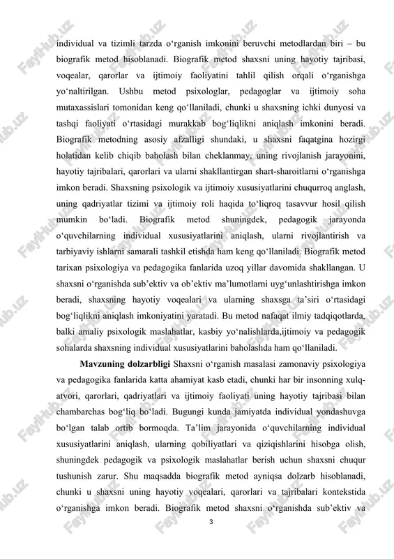 n birga, zamonaviy pedagogika va psixologiyada shaxsiy rivojlanishni rag‘batlantirish, individual yondashuvni shakllantirish, o‘quvchilar va talabalarni ijtimoiy va kasbiy hayotga tayyorlash masalalari kun tartibida turibdi. bugungi kunda shaxsni o‘rganish, xususan biografik metod orqali, nafaqat ta’lim va tarbiya jarayonida, balki kasbiy va ijtimoiy sohalarda ham muhim ahamiyat kasb etadi. masalan, psixologik maslahat berishda shaxsning hayotiy voqealarini, qarorlarini va tajribalarini hisobga olish, ularning ruhiy va ijtimoiy rivojlanishini to‘liqroq baholash imkonini beradi. shuningdek, biografik metod yordamida jamiyatdagi turli ijtimoiy guruhlarning xulq-atvori, qadriyat tizimi va rivojlanish yo‘nalishlarini o‘rganish mumkin, bu esa ilmiy tadqiqotlar va amaliy ishlar uchun muhim manba hisoblanadi. kurs ishining ahamiyati shaxsni o‘rganishning biografik metodining ahamiyati nafaqat nazariy, balki amaliy jihatlarda ham katta. nazariy nuqtai nazardan, bu metod shaxsni individual, kompleks va tizimli tarzda o‘rganish imkonini beradi, uning ichki dunyosi, qadriyatlar tizimi, hayotiy qarorlari va tajribalarini chuqurroq tushunishga yordam beradi. biografik metod shaxsning ijtimoiy va psixologik xususiyatlarini aniqlashda, uning rivojlanish jarayonini kuzatishda muhim …