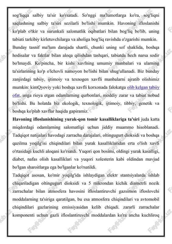 n elektr stantsiyalarda ishlab chiqariladigan oltingugurt dioksidi va 5 mikrondan kichik diametrli nozik zarrachalar bilan atmosfera havosini ifloslantiruvchi gazsimon ifloslovchi moddalarning ta'siriga qaratilgan, bu esa atmosfera chiqindilari va avtomobil chiqindilari gazlarining emissiyasidan kelib chiqadi. zararli zarrachalar komponenti uchun gazli ifloslantiruvchi moddalardan ko'ra ancha kuchliroq edi. keyin kichik zarralar o'pkaga kirib, qon oqimiga o'tib, tanadagi boshqa organlarga o'tkaziladi. sog'liqni saqlash va havo sifati o'rtasidagi aloqalarni bilish so'nggi yillarda sezilarli darajada o'sdi. havoning ifloslanishi qattiq zarralar, gazlar va pul-fazali molekulalarning aralashmasi. havoning ifloslanishi to'g'ridan-to'g'ri nafas olish yo'lidir. chang ifloslantiruvchi moddalar bo'lsa, qattiq zarrachalar miqdori atrof-muhitga salbiy ta'sir ko'rsatishda muhim rol o'ynaydi. 10 mikrondan katta zarracha, ehtimol, proksimal havo yo'llarida erga tushadi, ammo kichik zarralar o'pkaga kiradi va alveolalarga joylashadi. kichik zarrachalar atrof-muhit ifloslanishi yurak-tomir kasalliklari xavfining ortishi bilan bog'liq edi. tadqiqot shuni ko'rsatdiki, katta zarrachalardan farqli o'ta zarracha zarralar turli yo'llar va transport mexanizmlari orqali qon oqimiga kirib, so'ngra tananing boshqa organlariga, …