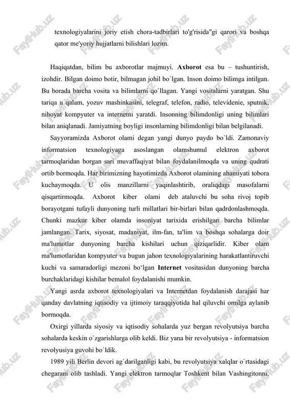 aylanib bormoqda. oxirgi yillarda siyosiy va iqtisodiy sohalarda yuz bergan revolyutsiya barcha sohalarda keskin o`zgarishlarga olib keldi. biz yana bir revolyutsiya - informatsion revolyusiya guvohi bo`ldik. 1989 yili berlin devori ag`darilganligi kabi, bu revolyutsiya xalqlar o`rtasidagi chegarani olib tashladi. yangi elektron tarmoqlar toshkent bilan vashingitonni, vilnyus va vankuver, bishkek va dakarlarni birlashtirmoqda. informatiklar kommunikatsiya sohasining mutaxassislari sifatida mana shu revolyusiyaning boshida bo`lishlari lozim. revolyusiya vositalari bu – kompyuterlar, modemlar, telefon tarmoqlari, audio va video studiyalardir. jurnalistlar ham bu revolyutsiyadan istisno emas, holbuki gazetalar, radio va televideniyada materiallarni tayyorlashda, tipografiya maketlarini yasashda va grafik tasvirlarni yasashda kompyuterlardan foydalanmoqda. shuning uchun axborotlarni yig`ishda yoki foydalanuvchiga yetkazishda butun dunyoda kompyuterlardan foydalanilmoqda. zamonaviy axborot texnologiyalar o‘zi nima? texnologiya bu mahsulotni qayta ishlash, yaratish usullari majmuidir. axborot texnologiyalari bu axborot ustida bajarish mumkin bo‘lgan amallardir. bu – axborotni saqlash, yig`ish, qayta ishlash, saralash, uzatish va hokazo. zamonaviy axborot texnologiya vositalari: zamonaviy telestudiyalar, kompyuter texnologiyalari, tarmoqlar. …