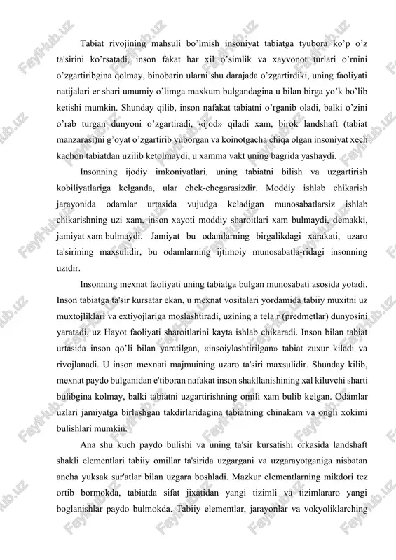 shladi. mazkur elementlarning mikdori tez ortib bormokda, tabiatda sifat jixatidan yangi tizimli va tizimlararo yangi boglanishlar paydo bulmokda. tabiiy elementlar, jarayonlar va vokyoliklarching stixiyali uz-uzidan buladigan uzaro ta'siri shakllari endilikda insonning ongli faoliyati bilan boglangan jarayonlar bilan guldirilmokda. insonning tyubora kuprok, ta'sirini boshidan kechirayotgan tabiat ana shu ta'sirning xarakteriga boglik xolda tyubora uzgarib boradi, uning elementlari «insoniylashgan» moxiyat kasb etadi va ijtimoiy vazifalarni bajaradi. jamiyatning tabiatga ta'sir kursatishi va unga xos bulgan ziddiyatlar tyubora biosferaning kupgina elementlari rivojining asosiy manbai xususiyatlarini kasb etmokda. ijtimoiy ekologiyaga doir adabiyotda jamiyat va tabiatning uzaro ta'sirini davrlarga bulish xususida turli fikrlar mavjud. mualliflarning bir toifasi beshta davr (boskich)ni, boshkalari turtta, uchinchilari uchta davrni tilga oladilar. kupgina mualliflar davrlarga bulishda jamiyat tarixi beshta ijtimoiy-iktisodiy formatsiyalarga bulinishini asos kilib oladilar. birinchi davr ibtidoiy-jamoa tuzumini uz ichiga oladi. bu davr ibtidoiy odamlari oddiy mexnat kurollariga ega edi. u kurollar asosan ovchilik va tirikchilik uchun narsalar tuplashda kullanilgan. …