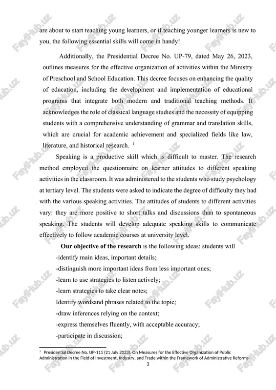 ed to the students who study psychology at tertiary level. the students were asked to indicate the degree of difficulty they had with the various speaking activities. the attitudes of students to different activities vary: they are more positive to short talks and discussions than to spontaneous speaking. the students will develop adequate speaking skills to communicate effectively to follow academic courses at university level. our objective of the research is the following ideas: students will -identify main ideas, important details; -distinguish more important ideas from less important ones; -learn to use strategies to listen actively; -learn strategies to take clear notes; identify wordsand phrases related to the topic; -draw inferences relying on the context; -express themselves fluently, with acceptable accuracy; -participate in discussion; -analyze and synthesize information presented in different sources. first: to get acquainted with the radically reformed education system in our society and to determine their place …