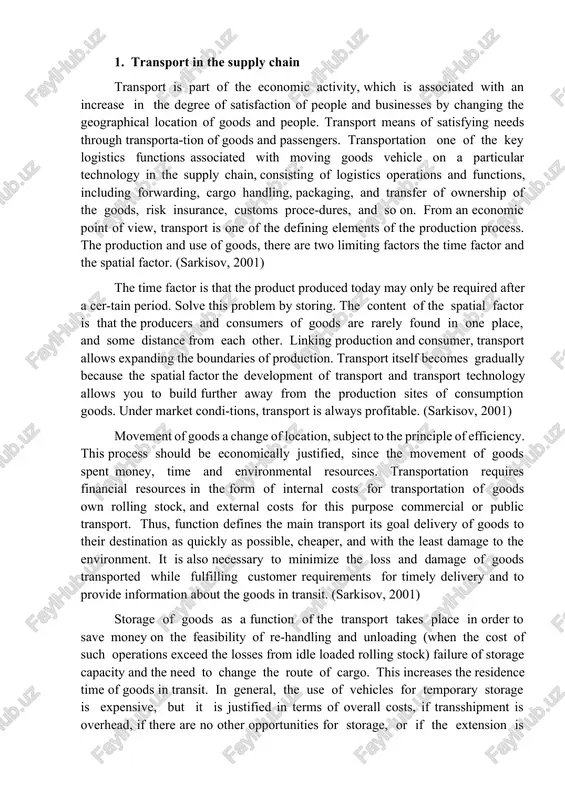 ov, 2001) the time factor is that the product produced today may only be required after a cer-tain period. solve this problem by storing. the content of the spatial factor is that the producers and consumers of goods are rarely found in one place, and some distance from each other. linking production and consumer, transport allows expanding the boundaries of production. transport itself becomes gradually because the spatial factor the development of transport and transport technology allows you to build further away from the production sites of consumption goods. under market condi-tions, transport is always profitable. (sarkisov, 2001) movement of goods a change of location, subject to the principle of efficiency. this process should be economically justified, since the movement of goods spent money, time and environmental resources. transportation requires financial resources in the form of internal costs for transportation of goods own rolling stock, and external costs for this …