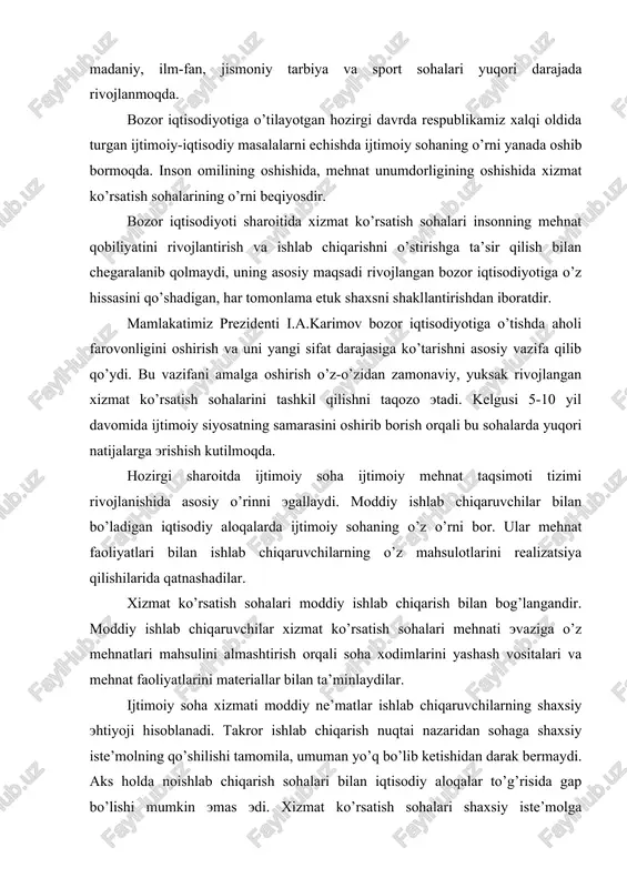 minlaydilar. ijtimoiy soha xizmati moddiy ne’matlar ishlab chiqaruvchilarning shaxsiy ehtiyoji hisoblanadi. takror ishlab chiqarish nuqtai nazaridan sohaga shaxsiy iste’molning qo’shilishi tamomila, umuman yo’q bo’lib ketishidan darak bermaydi. aks holda noishlab chiqarish sohalari bilan iqtisodiy aloqalar to’g’risida gap bo’lishi mumkin emas edi. xizmat ko’rsatish sohalari shaxsiy iste’molga qo’shiladigan takror ishlab chiqarish jarayonining vujudga kelishida ob’ektiv sharoit yaratib beradi. chunki, birinchidan, bu sohalarning ba’zi tarmoqlari xizmati ishchi kuchi ishlab chiqarish muomalasiga kiradi va ishlab chiqarish jarayonida ishchilar tomonidan takror ishlab chiqariladi. ikkinchidan, ijtimoiy takror ishlab chiqarish bo’yicha olingan shaxsiy iste’mol sohasi o’zida umumiy jarayonni ko’rsatadi. ijtimony soha iqtisodiyotining o’ziga xosligi ijtimoiy soha xizmati, birinchidan, o’ziga xos iqtisodiy qonuniyatga ega: ularning qiymati bo’lmaydi, chunki qiymat yaratish uchun moddiy ne’matlar yaratilmaydi, aksincha xizmat ko’rsatiladi. ikkinchidan, xizmat ko’rsatish sohalari mehnati moddiy ishlab chiqarish sohalari mehnatidan alohida tomonlari bilan farq qiladi. bu sohalar xodimlari alohida odamlar bilan muloqotda bo’ladilar, har xil toifadagi va har xil diddagi …