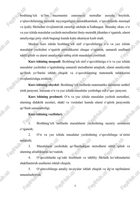 byekti: boshlang‘ich sinflarda matematika darslarini tashkil etish jarayoni, xususan o‘n va yuz ichida masalalar yechishga oid o‘quv jarayoni. kurs ishining predmeti: o‘n va yuz ichida masalalar yechish metodlari, ularning didaktik asoslari, shakl va vositalari hamda ularni o‘qitish jarayonida qo‘llash samaradorligi. kurs ishining vazifalari: 1. boshlang‘ich sinflarda masalalarni yechishning nazariy asoslarini o‘rganish; 2. o‘n va yuz ichida masalalar yechishning o‘quvchilarga ta’sirini aniqlash; 3. masalalarni yechishda qo‘llaniladigan metodlarni tahlil qilish va ularning afzalliklarini ko‘rsatish; 4. o‘quvchilarda og‘zaki hisoblash va tahliliy fikrlash ko‘nikmalarini shakllantirish usullarini ishlab chiqish; 5. o‘qituvchilarga amaliy tavsiyalar ishlab chiqish va ilg‘or tajribalarni umumlashtirish; 6. zamonaviy texnologiyalar, interfaol metodlar va ko‘rgazmali vositalar asosida masalalar yechish jarayonini tashkil etish; birinchi bob. boshlang’ich sinflarda o’n va yuz ichida masalalar yechishga o’rgatishning nazariy ahamiyati. 1.1 boshlang’ich sinflarda o’n va yuz ichidagi sonlar bilan ishlashning ahamiyati boshlang‘ich ta’lim tizimi o‘quvchilarning kelajakdagi ta’lim bosqichlari uchun zarur bo‘lgan bilim, ko‘nikma va malakalarini shakllantirishda poydevor vazifasini bajaradi. …