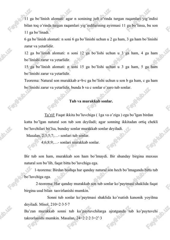 lsin. a=q·a1 , bunda a1≥q bundan aa1≥q2a1 ga ega bo’lamiz. tengsizlikning ikkala tomonini a1 ga qisqartirib a≥q2 yoki q≤ ni hosil qilamiz. a sonning tub yoki murakkab son ekanligini aniqlash uchun a ni dan kichik bo’lgan tub sonlarga bo’lish shart. agar a son dan kichik bo’lgan birorta tub songa bo’linmasa, bu holda a tub son bo’ladi. misol: 919 sonni tub yoki murakkab son ekanligini aniqlash kerak bo’lsin. dan kichik bo’lgan barcha tub sonlar 2;3;5;7;11;13;17;19;23;29 919 sonini bu sonlarning har biriga bo’lib tekshiramiz. 919 soni bu tub sonlarning hech biriga bo’linmaganligi sababli 919 soni tub son bo’ladi. sonlarning ekub va ekuki xossalari. a soni a dan katta bo’lgan bo’luvchiga ega bo’lishi mumkin bo’lmaganidan, bu sonning barcha bo’luvchilari 1 va a sonlari orasida bo’ladi va demak, a soni bo’luvchilarining soni cheklidir. ikki natural son a va b ni olamiz. bular umumiy bo’luvchi 1 ga ega; a va b sonlarning birdan boshqa umumiy …