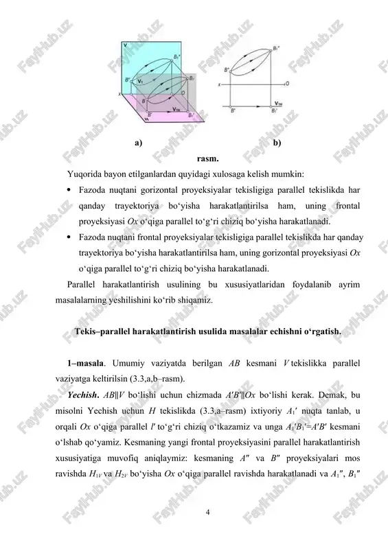 izi p1x va f 1′ nuqtalardan o‘tadi. rasm 4–masala. umumiy vaziyatdagi ∆abs(∆a′b′s′, ∆a″b″s″) tekislikni h tekislikka parallel vaziyatga keltirilsin (3.6–rasm). eshish. 1. ∆abs ni avval v tekislikka perpendikulyar vaziyatga keltiramiz. buning uchun uchburchakning h(h′, h″) gorizontalini o‘tkazamiz. chizmada ixtiyoriy a′1 nuqta tanlab, bu nuqtadan h′1⊥ox qilib ∆a′1b′1s′1=∆a′b′s′ yangi gorizontal proyeksiyasini yasaymiz. rasm. 2. ∆abs ning yangi vaziyati v tekislikka perpendikulyar bo‘lgani uchun uning frontal proyeksiyasi s1″a1″b1″ kesma tarzida proyeksiyalanadi. 3. ixtiyoriy s2″ nuqta tanlab, bu nuqtadan ox o‘qiga parallel to‘g‘ri chiziq o‘tkazamiz va unga s2″a2″b2″=s1″a1″b1″ bo‘lgan kesmani o‘lshab qo‘yamiz. parallel harakatlantirishning qoidasiga muvofiq uchburchak gorizontal proyeksiyasining a2′ b2′ va s2′ nuqtalari mos ravishda v1n, v2n va v3n frontal tekisliklarning izlari bo‘yisha ko’pyoqliklaridan ∆a2′b2′s2′ hosil bo‘ladi. natijada, ∆a2b2s2 h ga parallel bo‘ladi va berilgan uchburchakning haqiqiy o‘lshamiga teng bo‘lgan proyeksiyasi hosil bo‘ladi. chizmadagi α burchak ∆abs ning h tekislik bilan hosil qilgan burshagini ko‘rsatadi. 4–masala. d(d′, d″) nuqtadan ∆abs(∆a′b′s′, ∆a″b″s″) tekislikkasha …