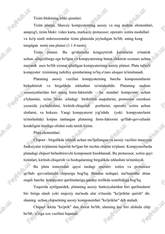 xos vazifani bajaradi: shimoliy ko'prik (inglizcha northbridge) protsessor va yuqori unumdor shinalardan foydalanadigan qurilmalar - ram va video kartani bir-biriga ulash uchun kerak. tizim shinaining chastotasi, operativ xotiraning maksimal miqdori va uning turi shimoliy ko'prikka bog'liq. ba'zan shimoliy ko'prik o'rnatilgan (o'rnatilgan) grafik protsessorni o'z ichiga oladi. janubiy ko'prik (ing. southbridge) yuqori tarmoqli kengligi talab qilmaydigan sekinroq qurilmalarni ulash uchun kerak - tarmoq kartalari, qattiq disk, usb, pci shinalari va boshqalar, ularga qo'shimcha qurilmalar ulanadi. plata quyidagi ulagichlar va slotlarni o'z ichiga oladi: 1. elektr ta'minoti uchun ulagichlar. 2. protsessorni ulash uchun ulagich (rozetka). 3. ram ni o'rnatish uchun uyalar. 4. qattiq disklar va optik disklarni ulash uchun ulagichlar. 5. usb ulagichlari. 6. pci uyalari (periferik o'zaro ulanish). 7. video karta ulagichi (pci - express). 8. northbridge (shimoliy ko'prik) - "cpu - ram - grafik adapter" bilan birgalikda ma'lumotlarni uzluksiz uzatishni ta'minlaydi. 9. janubiy ko'prik usb portlari, optik disklar va qattiq …