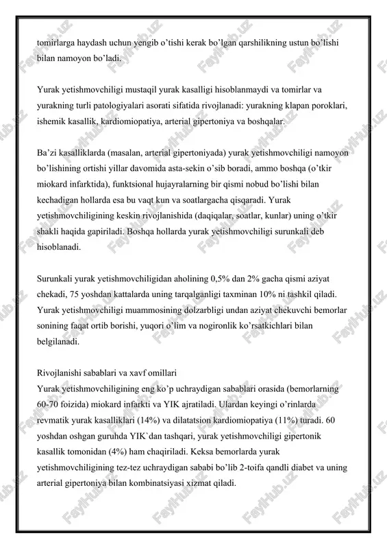 a (masalan, arterial gipertoniyada) yurak yetishmovchiligi namoyon bo’lishining ortishi yillar davomida asta-sekin o’sib boradi, ammo boshqa (o’tkir miokard infarktida), funktsional hujayralarning bir qismi nobud bo’lishi bilan kechadigan hollarda esa bu vaqt kun va soatlargacha qisqaradi. yurak yetishmovchiligining keskin rivojlanishida (daqiqalar, soatlar, kunlar) uning o’tkir shakli haqida gapiriladi. boshqa hollarda yurak yetishmovchiligi surunkali deb hisoblanadi. surunkali yurak yetishmovchiligidan aholining 0,5% dan 2% gacha qismi aziyat chekadi, 75 yoshdan kattalarda uning tarqalganligi taxminan 10% ni tashkil qiladi. yurak yetishmovchiligi muammosining dolzarbligi undan aziyat chekuvchi bemorlar sonining faqat ortib borishi, yuqori o’lim va nogironlik ko’rsatkichlari bilan belgilanadi. rivojlanishi sabablari va xavf omillari yurak yetishmovchiligining eng ko’p uchraydigan sabablari orasida (bemorlarning 60-70 foizida) miokard infarkti va yik ajratiladi. ulardan keyingi o’rinlarda revmatik yurak kasalliklari (14%) va dilatatsion kardiomiopatiya (11%) turadi. 60 yoshdan oshgan guruhda yik`dan tashqari, yurak yetishmovchiligi gipertonik kasallik tomonidan (4%) ham chaqiriladi. keksa bemorlarda yurak yetishmovchiligining tez-tez uchraydigan sababi bo’lib 2-toifa qandli …