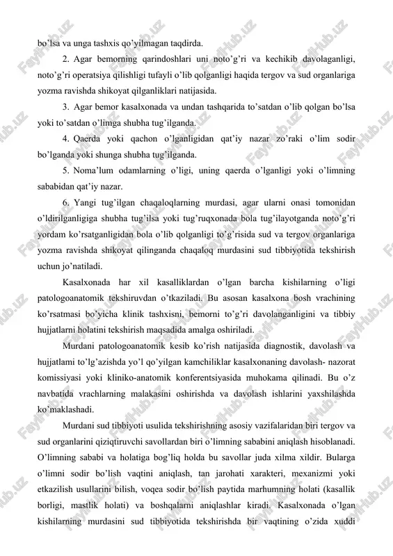 shirish murdani sud tibbiyoti usulida tekshirish vazifalari va shartlari militsiya organlari faoliyatida, taxminiy qidiruv ishlari yoki sud jarayonida o’limning sababi va boshqa odam o’limi bilan bog’liq qator savollar to’g’ilganda murdalar sud tibbiyoti tekshiruvidan o’tkaziladi. quyidagi hollarda murdalarni sud tibbiyoti ekspertizasidan o’takaziladi: 1. agar odam kasalxonaga keltirilganga birinchi 24 soat ichida o’lib qolgan bo’lsa va unga tashxis qo’yilmagan taqdirda. 2. agar bemorning qarindoshlari uni noto’g’ri va kechikib davolaganligi, noto’g’ri operatsiya qilishligi tufayli o’lib qolganligi haqida tergov va sud organlariga yozma ravishda shikoyat qilganliklari natijasida. 3. agar bemor kasalxonada va undan tashqarida to’satdan o’lib qolgan bo’lsa yoki to’satdan o’limga shubha tug’ilganda. 4. qaerda yoki qachon o’lganligidan qat’iy nazar zo’raki o’lim sodir bo’lganda yoki shunga shubha tug’ilganda. 5. noma’lum odamlarning o’ligi, uning qaerda o’lganligi yoki o’limning sababidan qat’iy nazar. 6. yangi tug’ilgan chaqaloqlarning murdasi, agar ularni onasi tomonidan o’ldirilganligiga shubha tug’ilsa yoki tug’ruqxonada bola tug’ilayotganda noto’g’ri yordam ko’rsatganligidan bola o’lib qolganligi to’g’risida sud …