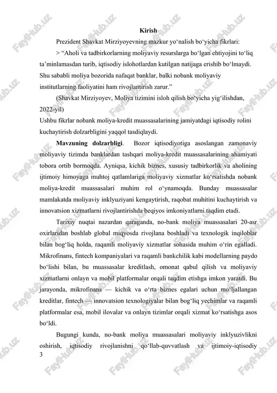 shga qaratilgan. bu yozma ishning maqsadi — no-bank moliya muassasalari bo‘yicha keng qamrovli tahlil olib borish, ularning imkoniyatlari va oldida turgan muammolarni ochib berish, shuningdek, ularning iqtisodiyotda tutgan o‘rnini va kelajakda rivojlanish yo‘nalishlarini aniqlashdir. bu tadqiqot, shuningdek, moliyaviy texnologiyalar va innovatsion yondashuvlarni qo‘llash imkoniyatlarini ham o‘rganadi. yaxshi tashkil etilgan va tartibga solingan no-bank moliya muassasalari, kelajakda, moliyaviy xizmatlarning yanada kengroq va xavfsiz bo‘lishiga olib kelishi mumkin. kurs ishining maqsadi: nobank moliya-kredit muassasalarining iqtisodiyotdagi o‘rni, turlari va ularning funksiyalarini o‘rganish hamda o‘zbekistondagi rivojlanish holatini tahlil qilish orqali takliflar ishlab chiqish. kurs ishining vazifalari: 1. nobank moliya-kredit muassasalarining nazariy asoslarini yoritish. 2. ularning turlari va funksiyalarini tahlil qilish. 3. o‘zbekistonda ushbu muassasalar faoliyatining hozirgi holatini o‘rganish. 4. rivojlanish yo‘nalishlari va mavjud muammolarga yechimlar taklif etish. kurs ishining ob`ekti: o‘zbekiston respublikasidagi nobank moliya-kredit muassasalari tizimi. kurs ishining predmeti: nobank moliyaviy institutlarning iqtisodiy jarayonlardagi ishtiroki, faoliyati va ularning moliya bozoridagi o‘rni. mavzuning o‘rganilganlik darajasi: …