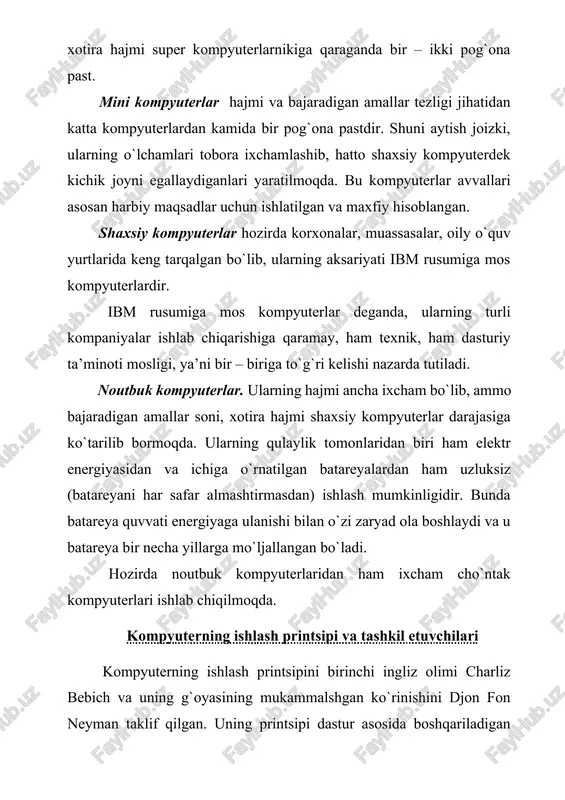 lash printsipi va tashkil etuvchilari kompyuterning ishlash printsipini birinchi ingliz olimi charliz bebich va uning g`oyasining mukammalshgan ko`rinishini djon fon neyman taklif qilgan. uning printsipi dastur asosida boshqariladigan avtomatik ravishda ketma – ket ishlash g`oyasidan iborat. hozirda ko`p rusumli kompyuterlar shu g`oya asosida ishlaydi. lekin keyingi paytlarda ko`p protsessorli kompyuterlar, ya’ni bir vaqtda dasturning bo`laklarini ketma – ket emas, parallel bajaradigan kompyuterlar ham yaratilganligini ko`rsatib o`tish joizdir. shunday qilib, kompyuter avvaldan tuzilgan dastur asosida ishlaydi. o`z navbatida, dastur qo`yilgan masalani kompyuterda yechish uchun qandaydir dasturlash tilida yozilgan buyruqlar (operatorlar) ketma –ketligidir. dasturlash tilida tuzilgan dasturlar maxsus tarjimon dasturlar yordamida kompyuterlar tiliga o`tkaziladi. kompyuter tili 0 va 1 lardan tashkil topgan, ma’lum qoidalar asosida yoziladigan ketma – ketliklardan iborat. fon neyman printsipi bo`yicha avtomatik ravishda bajariladigan dastur avval kompyuterning xotirasiga yuklanadi. xotirada turgan dastur asosida dasturni tashkil etuvchi har bir operator ishni ketma – ket bajaradi. *(3.discovering computers 2016. tools, apps, …