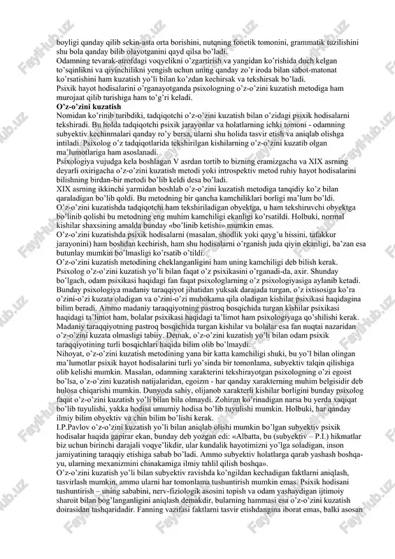 . shu sababli, ilmiy psixologiya ham o’z mavzuini o’rganishni tajribadan, psixik hayot faktlarini aniqlash, tasvir etish va tahlil qilishdan boshlashi lozim. so’ngra, aniqlangan va tahlil qilingan faktlar asosida, psixik hayot qonuniyatlarini ochib, tegishli nazariy va amaliy xulosalar chiqarilishi lozim. har bir fandagi kabi psixologiyada ham tajriba, kuzatish va eksperiment shaklida qo’llaniladi. kuzatish va eksperimentdan tashqari, ilmiy tekshirishning boshqa mahsus medotlari: suhbat metodi, biografiya metodi, solishtirma tarixiy metod va boshqa metodlar ham qo’llaniladi. kuzatish metodi psixik hodisalar hayotda, ya’ni tabiiy sharoitda, odamning turli-tuman faoliyatida qanday ko’rinishda voqye bo’lsa, o’sha ko’rinishda kuzatish metodining yordami bilan o’rganiladi. tashqi kuzatish. psixik hayot hodisalarini o’rganishda avvalo tashqi kuzatish metodi tadbiq etiladi. kuzatishning asosiy hususiyati shundaki, bu metod yordami bilan psixik hayotni sezgi organlarimiz bevosita seza oladigan, o’zimiz bevosita idrok qila oladigan faktlari aniqlanadi va tasvirlanadi. kishining psixik hayotida: mimika, imo-ishora, nutq, turli harakatlar va umuman kishining butun xatti-harakati va faoliyatini bevosita kuzatish bemalol mumkin. psixik …