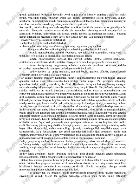 n’at asarlarini baholashga ham qo‘llash mumkin. biroq estetik xususiyatga ega bo‘lgan yana shunday predmet-hodisalarturkumihammavjuddirki, ularni «badiiylik» bilan ifodalab bo‘lmaydi. chunonchi, tabiat, xulq-atvor, turmush hodisalariga xos, shuningdek, inson faoliyatining moddiy shakllariga tegishli estetik xususiyatlarni yolg‘iz badiylik tushunchasi bilan izohlash yetarli emas. to‘g‘ri, ba’zan badiiylikni estetiklik tushunchasi bilan teng qo‘llash hollari ham yo‘q emas, badiiy faoliyat-estetik faoliyatnin gturlaridan biri, badiiylik – estetik tuyg‘uni aks ettirishning bir sohasi, degan ma’noda so‘z borganda, ular shunday mazmun kasb etadi. «badiiy did» va «estetikdid», «badiiy qadriyat» va «estetik qadriyat» kategoriyalari ham bir-biriga yaqin tushunchalardir. 3. estetika-go‘zallik, uningxususiyatlari, qonuniyatlari, tabiat va san’atdagi go‘zallik to‘g‘risidagi fan. to‘g‘ri, go‘zallik estetikanin gasosiy tushunchasi, biroq uning predmeti yolg‘iz go‘zallik bilan cheklanib qolmaganligi ham tarixan, ham zamonaviy jihatdan asoslab berilganligi ma’lum. shu ma’noda bu ta’rif ikki xil e’tiroz tug‘dirishi mumkin: birinchidan, go‘zallik ijobiy-estetik hodisa bo‘lib,tabiiyki, unga salbiy hodisa-xunuklik qarama-qarshi turadi, shu sababli xunuklikning o‘ziga xos tomonlarini aniqlamay turib, go‘zallikning mohiyatini ochib bo‘lmaydi. …