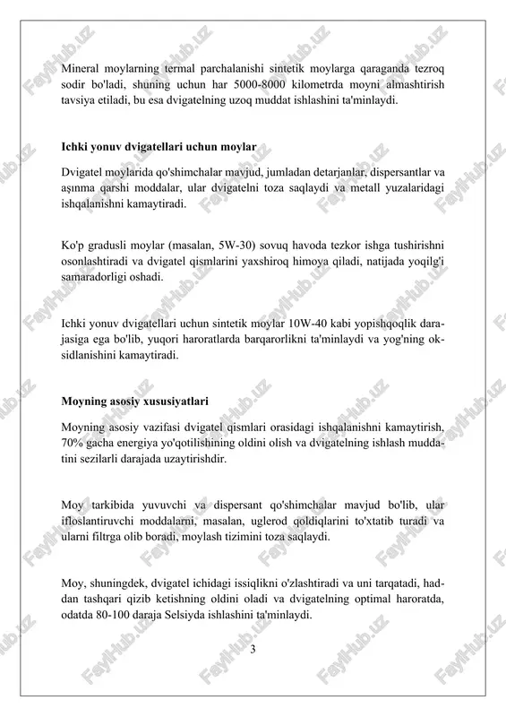 amerika neft instituti) va acea (yevropa avtomobil ishlab chiqaruvchilari uyushmasi) kabi moy standartlari haqida ma'lumot berilib, ularning dvigatelga mosligini tekshirish kerakligi aytilgan. "moy tanlash bo'yicha qo'llanma" sintetik, yarim sintetik va mineral moylar o'rtasidagi farqni, ularning narxi va ishlash ko'rsatkichlaridagi farqlarini tushuntiradi. "moy tanlash bo'yicha qo'llanma"da viskozite darajasini (masalan, sae 5w-30) dvigatel ishlab chiqaruvchisining tavsiyalariga muvofiq tanlash muhimligi ta'kidlangan. moy qo'shimchalari viskozite modifikatorlari moyning haroratga bog'liqligini kamaytiradi, bu esa -20°c dan 100°c gacha bo'lgan keng harorat oralig'ida ishlashni ta'minlaydi. antikorroziv qo'shimchalar dvigatel qismlarini korroziyadan himoya qiladi, ayniqsa nam muhitda ishlayotgan dvigatellarda, masalan, 3% dan 5% gacha. deterjanlar karbon qoldiqlarini yo'qotadi va zanglashni kamaytiradi, dvigatelning toza bo'lishiga yordam beradi, bu esa 5-10% samaradorlikni oshiradi. moy bilan bog'liq muammolar va ularni bartaraf etish yog 'suyuqlikining haddan tashqari iste'moli, har 1000 km ga 1 litrdan ko'proq, piston halqalari yoki valf gidravlik kompensatorlarining noto'g'ri ishlashidan kelib chiqadi; bu qismlarni ta'mirlash talab etiladi. yog 'haroratining yuqoriligi, …