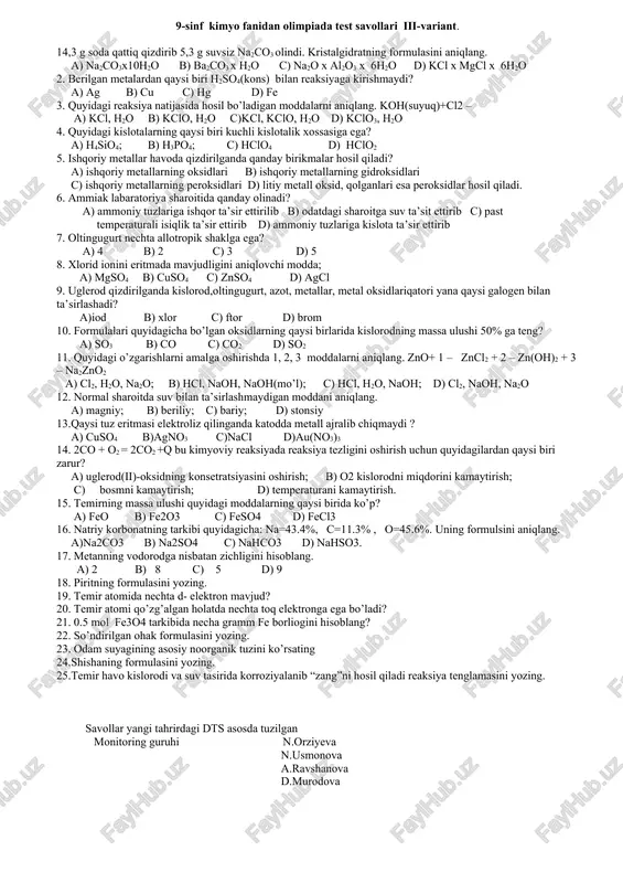 a`sirlashmaydigan oksid? a)so2 b)sio2 c) no2 d)co2 11.metallmaslar qatorini ko`rsating? a)tc, am, s,cm b) tl, at, sr,co c)ti,ar,se,cl d)te,as,si,c 12.natriy sulfat tuzining 7.1% li 200 gramm eritmasiga mo`l miqdor bariy xlorid eritmasi quyilganda hosil bo`lgan cho`kmaning massasini toping? a)23.3 g b) 31.5 g c) 12.6 g d) 18.1 g 13. aluminiy bromide eritmasiga quyidagilarning qaysi biri mo`l miqdorda qo`shilganda cho`kma tushadi? a)naoh b) nacl c)na2so4 d)nh3*h2o 14.malaxit vodorodatmosferasidaqizdirilganda quyidagi qanday moddalar hosil bo`ladi a)su2o;h2o;co2 b) suco3;h2o;co2 c) suo;h2o;co2 d) su;h2o;co2 15.quyidagi elementlardan qaysi birida elektronning qulab tushishi mavjud a)si b)p c)mn d)cr 16.kimyoviy reaksiya tezligining harorat koeffisienti 2 ga teng. reaksiya tezligi 100 0 c dan 140 0 cga oshirilganda reaksiya tezligi necha marta oshadi? a)4 b)8 c)16 d)20 17. 25 g mis kuporosi suso4 h2o 175 g suvda eritildi. olingan eritmada suvsiz tuzning konsentratsiyasini aniqlang. a)25% b)20% c)16% d)8% 18.karbanat kislota qanday tuzlarni hosil qiladi? 19.nacl suyuqlanmasi elektroliz qilinganda …