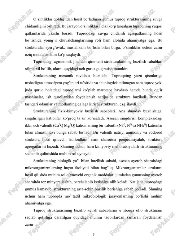 raning asta-sekin buzilib borishiga sabab bo’ladi. shuning uchun ham tuproqda mo’’tadil mikrobiologik jarayonlarning bo’lishi muhim ahamiyatga ega. tuproq strukturasining buzilib ketish sabablarini e’tiborga olib strukturani saqlab qolishga qaratilgan quyidagi muhim tadbirlardan samarali foydalanish zarur: 1) tuproqning xossalari va o’ziga xos xususiyatlariga qarab yerga ishlov berishning samarali sistemalaridan foydalanish; 2) yer o’z vaqtida yetilgan holatda ya’ni agregatlari bir-biriga yopishib,kesaklar hosil qilmaydigan paytda haydalishi; 3) ekinlardan yuqori hosil olishni ta’minlashda organik, mineral o’g’itlardan muntazam va samarali foydalanish hamda shu bilan bir qatorda strukturani yaxshilab borish chora-tadbirlarini olib borish agronomiyadagi zarur tadbirlardandir. 3. tuproqning mexanik tarkibi va struktura holati bilan bevosita bog’liq bo’lgan fizikaviy xossalari hamda unda kechadigan fizikaviy jarayonlar tuproqning suv, havo va issiqlik rejimlari, shuningdek o’simliklarning o’sib rivojlanishida juda katta ahamiyatga ega. tuproqning fizikaviy xossalariga, uning strukturasi suv, havo, issiqlik, umumiy fizik-mexanikaviy xossalari kiradi. umumiy fizikaviy xossalariga tuproqning zichligi, qattiq fazasining zichligi va kovokligi singarilar kiradi. tuproq qattiq fazasining zichligi (solishtirma …