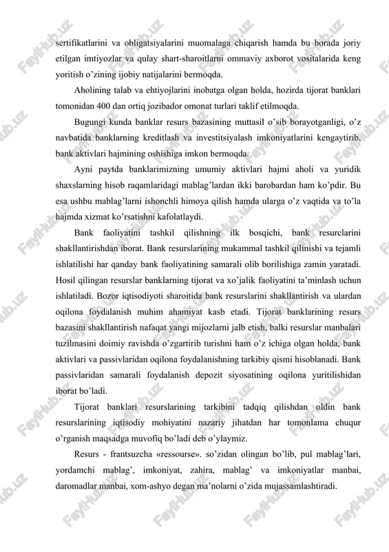 surs» so’zi turli hil ma’nolarda, ya’ni, tabiat resurslari, moliyaviy resurslar, iqtisodiy resurslar, inson resurslari va boshqa ko’rinishlarda tez-tez uchrab turadi. iqtisodiy resurslar asosiy qismi, bu moliyaviy resurslar bo’lib, bu resurslar iqtisodiyotning rivojlanishini ta’minlash uchun foydalaniladigan pul-kredit va byudjet mablag’larini tashkil qiladi. moliyaviy resurslarning asosiy manbai bo’lib, vaqtinchalik bo’sh turgan pul mablag’lari, soliqlar, jismoniy shaxclarning pul mablag’lari, chek- depozit emissiyasi bilan bog’liq mablag’lar va boshqalar hisoblandi. bank resurslari to’g’risida respublikamizda i.f.n. b. boboev tomonidan ilmiy tadqiqot ishi olib borilgan. unda bank resurslarining mohiyati, tarkibi, resurslarni shakllantirish bilan bog’liq muammolar hamda ularni bartaraf etish yo’llarini keng ochib berishga harakat qilgan. respublikada pul bozorini shakllantirish va unda pul resurslari bilan operatsiyalar o’tkazishda banklar faoliyatining strategiyasini ishlab chiqish uchun bank resurslari tushunchasini hamda banklarning resurslar bilan bog’liq holda o’tkaziladigan operatsiyalarning mohiyatini to’liq anglash va talqin etish lozim. xorijiy iqtisodchi olimlar tomonidan yozilgan nazariy manbalar hamda amaliyotchilar iqtisodiy tahlillarini o’rganar ekanmiz, shu narsaga amin bo’ldikki, …