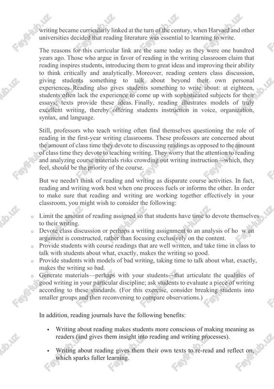 truction—which, they feel, should be the priority of the course. but we needn't think of reading and writing as disparate course activities. in fact, reading and writing work best when one process fuels or informs the other. in order to make sure that reading and writing are working together effectively in your classroom, you might wish to consider the following: · limit the amount of reading assigned so that students have time to devote themselves to their writing. · devote class discussion or perhaps a writing assignment to an analysis of ho w an argument is constructed, rather than focusing exclusively on the content. · provide students with course readings that are well written, and take time in class to talk with students about what, exactly, makes the writing so good. · provide students with models of bad writing, taking time to talk about what, exactly, makes the writing so …