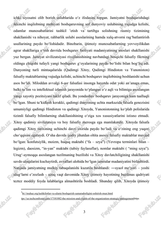 ntaqalarida (qadimgi xitoy, qadimgi hindiston va yunoniston) falsafiy maktablarning vujudga kelishi, uchinchi boshqaruv inqilobining boshlanishi uchun asos boʻldi. miloddan avvalgi 6-asr falsafasi insonga hayotda odat yoki anʼanaga emas, balki taʼlim va intellektual izlanish jarayonida toʻplangan oʻz aqli va bilimiga asoslangan yangi xayotiy pozitsiyani taklif qiladi. bu yondashuv boshqaruv jarayoniga ham taalluqli boʻlgan. shuni taʼkidlash kerakki, qadimgi dunyoning uchta markazida falsafa genezisini umumiyligi qadimgi hindiston va qadimgi xitoyda, yunonistonning koʻplab polislarida tizimli falsafiy bilimlarning shakllanishining oʻziga xos xususiyatlarini istisno etmadi. xitoy qadimiy sivilizatsiya va boy falsafiy merosga ega mamlakatdir. xitoyda falsafa qadimgi xitoy tarixining uchinchi davri oxirida paydo boʻladi va oʻzining eng yuqori choʻqqisini egalaydi. oʻsha davrda ijodiy jihatdan oltita asosiy falsafiy maktablar mavjud boʻlgan: konfutsiylik, moizm, huquq maktabi (“fa – szya”) (yevropa terminlari bilan – legizm), daosizm, “in-yan” maktabi (tabiiy faylasuflar), nomlar maktabi ( “ming szya”). urugʻ-aymoqqa asoslangan tuzilmaning buzilishi va xitoy davlatchiligining shakllanishi savdo aloqalarini kuchaytirdi, avvallari alohida boʻlgan …