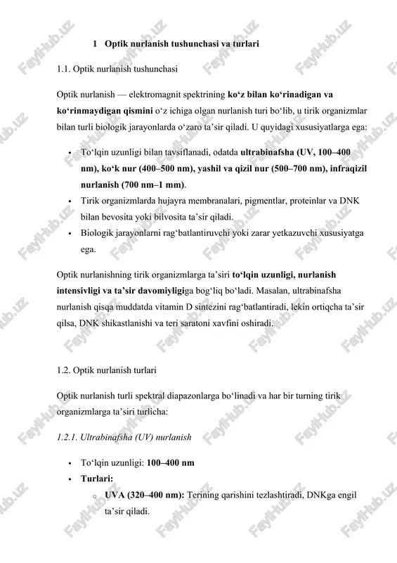 ensivligi yuqori bo‘lishi mumkin, shuning uchun tirik organizmlarda zararli ta’sir ehtimoli ortadi. 1.3. optik nurlanishning xususiyatlari tirik organizmlar uchun · intensivlik va davomiylik: nurlanish intensivligi ortgan sari hujayralarga zarar yetkazish xavfi oshadi. · spektral diapazon: har bir diapazon turli jarayonlarni rag‘batlantiradi yoki buzadi. · maksimal foyda va minimal zarar: biologik ritm va adaptatsiya mexanizmlari orqali tirik organizmlar nurlanishdan maksimal foyda oladi va zararini kamaytiradi. 2 optik nurlanishning hujayra va to‘qimalarga ta’siri 2.1. hujayra darajasida ta’sir optik nurlanish hujayra ichidagi biokimyoviy va molekulyar jarayonlarga bevosita ta’sir qiladi. bu ta’sir to‘lqin uzunligi, intensivlik va ta’sir davomiyligiga bog‘liq. · dnk va genetik materialga ta’sir: ultrabinafsha (uv) nurlanish dnk molekulalaridagi bazalarni o‘zgartirishi mumkin, bu esa mutatsiyalar va genetik buzilishlarga olib keladi. uvb va uvc nurlanish hujayra dnksi bilan to‘g‘ridan-to‘g‘ri reaksiya hosil qilib, pirimidin dimerlarini yaratadi, bu esa hujayra bo‘linishini sekinlashtiradi yoki to‘xtatadi. · proteinlar va fermentlarga ta’sir: ko‘k va qizil nur hujayra proteinlari va …