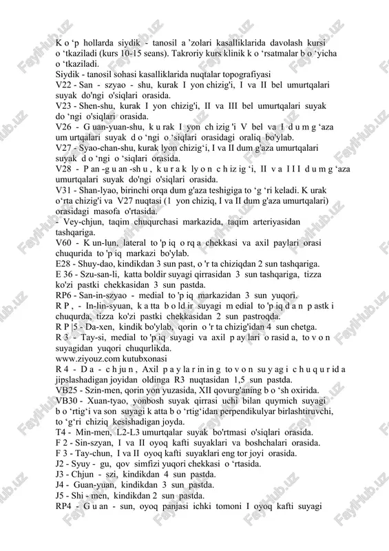 i) orasidagi masofa o'rtasida. - vey-chjun, taqim chuqurchasi markazida, taqim arteriyasidan tashqariga. v60 - k un-lun, lateral to 'p iq o rq a chekkasi va axil paylari orasi chuqurida to 'p iq markazi bo'ylab. e28 - shuy-dao, kindikdan 3 sun past, o 'r ta chiziqdan 2 sun tashqariga. e 36 - szu-san-li, katta boldir suyagi qirrasidan 3 sun tashqariga, tizza ko'zi pastki chekkasidan 3 sun pastda. rp6 - san-in-szyao - medial to 'p iq markazidan 3 sun yuqori. r p , - in-lin-syuan, k a tta b o ld ir suyagi m edial to 'p iq d a n p astk i chuqurda, tizza ko'zi pastki chekkasidan 2 sun pastroqda. r p |5 - da-xen, kindik bo'ylab, qorin o 'r ta chizig'idan 4 sun chetga. r 3 - tay-si, medial to 'p iq suyagi va axil p ay lari o rasid a, to v o n suyagidan yuqori chuqurlikda. www.ziyouz.com …