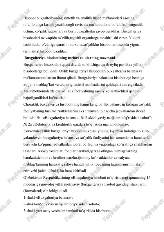 xona.xo’jaliklar hisobotlari asosida yigma (jamlama) hisobot tuzadilar. buxgalteriya hisobotining turlari va ularning mazmuni buxgalteriya hisobotlari qaysi davrda to’zilishiga qarab oyliq paklikva yillik hisobotlarga bo’linadi. oylik buxgalteriya hisobotlari buxgalteriya balansi va ma'lumotnomalardan iborat qiladi. buxgalteriya balansida hisobot oyi boshiga xo’jalik mablag’lari va ularning tashkil manbaalarini qoldiqlari aks etgiriladi. ma'lumotnomalarda esa xo’jalik faoliyatining asosiy ko’rsatkichlari qanday bajarilganliklari ko’rsatiladi. choraklik buxgalteriya hisobotining hajmi keng bo’lib, balansdan tashqari xo’jalik faoliyatyning turli ko’rsatkichlarini aks ettiruvchi bir necha jadvallardan iborat bo’ladi: № 1«buxgalteriya balansi», № 2 «moliyaviy natijalar to’q’risida hisobot”; № 2a «debitorlik va kreditorlik qarzlari to’q’risida ma'lumotnoma». korxonalar yillik buxgalteriya hisobotini kelasi yilning 1-yanvar holatiga to’zilib, yakunlovchi buxgalteriya balansi va xo’jalik faoliyatini har tomonlama harakterlab beruvchi ko’pgina jadvallardan iborat bo’ladi va yuqoridagi ko’rsatilga shakllardan tashqari. asosiy vositalar, fondlar harakati,qarzga olingan mablag’larning harakati.debitor va kreditor qarzlar.ijtimoiy ko’rsatkichlar va valyuta mablag’larining harakatiga doyr hamda yillik foydaning taqsimlanishini aks etiruvchi jadval (shakl) lar ham kiritiladi. o’zbekiston respublikasining «buxgalteriya …