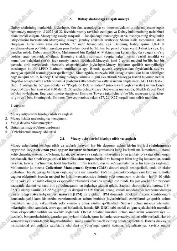 ilmiy merosini saqlash, tadqiq qilish va kelajak avlodlarga yetkazish bo‘lgan. 1.3 o’zbekistonda muzey ishi tarixi va taraqqiyoti o‘zbekiston muzeylarining tarixi uzoq o‘tmishga borib taqaladi. 1876-yilda toshkent shahrida tashkil etilgan muzey o‘zbekistonning ilk muzeyi hisoblanadi. bu muzeyda 250 mingdan ortiq qadimiy buyumlar, topilmalar va artefaktlar mavjud bo‘lib, ular o‘zbekiston hududida yashagan xalqlarning tosh asridan to hozirgi kungacha bo‘lgan tarixini bilib olishga imkon beradi. muzeyda saqlanayotgan eksponatlar orasida afrosiyob xazinasi, zardushtiylik yodgorliklari, arxeologik topilmalar, san’at asarlari va etnografik materiallar mavjud. muzeyning eng qimmatli kolleksiyalaridan biri bu – arxeologik topilmalardir. ular o‘zbekiston hududida mavjud bo‘lgan qadimgi sivilizatsiyalar va davlatlar haqida noyob ma’lumotlarni taqdim etadi. bu kolleksiyaga turli davrlardan qolgan sopol idishlar, zargarlik buyumlari, qurollar, tangalar va boshqa artefaktlar kiradi. muzeyda saqlanayotgan fayoztepa, dalvarzintepa, afrosiyob kabi mashhur arxeologik yodgorliklardan topilgan noyob ashyolar alohida e’tiborga sazovordir. muzey fondlarida boy san’at asarlari kolleksiyasi ham mavjud. bu kolleksiya o‘zbekiston hududida yashab ijod qilgan rassom va haykaltaroshlarning asarlarini …
