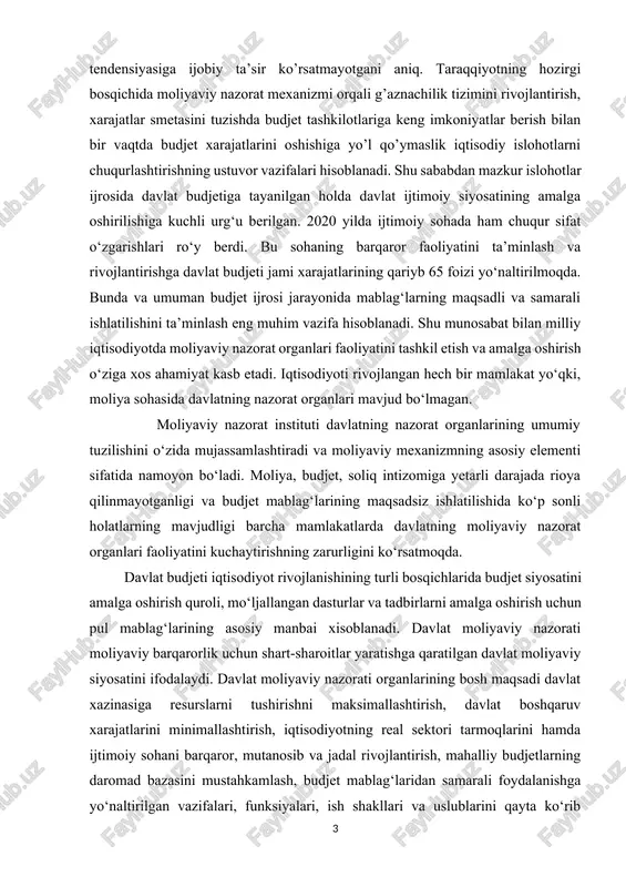 maqsadsiz ishlatilishida ko‘p sonli holatlarning mavjudligi barcha mamlakatlarda davlatning moliyaviy nazorat organlari faoliyatini kuchaytirishning zarurligini ko‘rsatmoqda. davlat budjeti iqtisodiyot rivojlanishining turli bosqichlarida budjet siyosatini amalga oshirish quroli, mo‘ljallangan dasturlar va tadbirlarni amalga oshirish uchun pul mablag‘larining asosiy manbai xisoblanadi. davlat moliyaviy nazorati moliyaviy barqarorlik uchun shart-sharoitlar yaratishga qaratilgan davlat moliyaviy siyosatini ifodalaydi. davlat moliyaviy nazorati organlarining bosh maqsadi davlat xazinasiga resurslarni tushirishni maksimallashtirish, davlat boshqaruv xarajatlarini minimallashtirish, iqtisodiyotning real sektori tarmoqlarini hamda ijtimoiy sohani barqaror, mutanosib va jadal rivojlantirish, mahalliy budjetlarning daromad bazasini mustahkamlash, budjet mablag‘laridan samarali foydalanishga yo‘naltirilgan vazifalari, funksiyalari, ish shakllari va uslublarini qayta ko‘rib chiqishdan iborat. davlat moliyaviy nazorati organlarining oldida turgan eng asosiy vazifa davlat budjeti oldidagi majburiyatlarning o‘z vaqtida va to‘liq bajarilishini xamda budjet mablag‘laridan samarali foydalanishni ta’minlashdan iborat. shunday ekan, xozirgi sharoitida davlat budjeti mablag‘laridan samarali foydalanishni tashkil etishda davlat moliyaviy nazorati organlari faoliyati samaradorligini ta’minlash bugungi kunning eng muhim vazifalaridan hisoblanadi va bu …