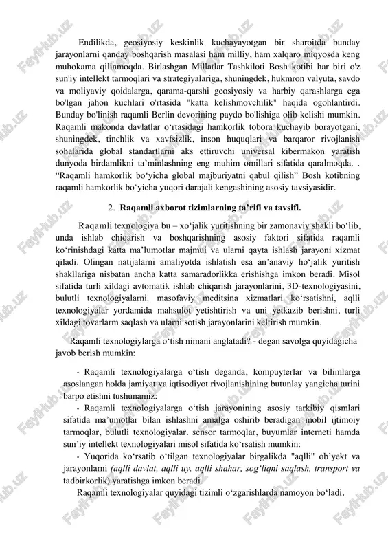 yarmini bog'laydi. ular real vaqt rejimida har qanday geografik joylashuvdan odamlarga o‘z fikrlarini bildirish va bir-biri bilan muloqot qilish imkonini beradi. biroq, ular nafratning namoyon bo'lishi va dezinformatsiyani tarqatish platformasi yoki tashviqot uchun og'iz bo'lib, noto'g'ri qarashlarni keltirib chiqarishi va kelishmovchilikni keltirib chiqarishi mumkin. misol uchun, ijtimoiy tarmoqlarda qo'llaniladigan algoritmlar butun dunyo bo'ylab jamiyatning parchalanishini kuchaytirishi mumkin. va shunga qaramay, ular yaxshilik uchun ishlatilishi mumkin. kibermayon kelajagi endilikda, geosiyosiy keskinlik kuchayayotgan bir sharoitda bunday jarayonlarni qanday boshqarish masalasi ham milliy, ham xalqaro miqyosda keng muhokama qilinmoqda. birlashgan millatlar tashkiloti bosh kotibi har biri o'z sun'iy intellekt tarmoqlari va strategiyalariga, shuningdek, hukmron valyuta, savdo va moliyaviy qoidalarga, qarama-qarshi geosiyosiy va harbiy qarashlarga ega bo'lgan jahon kuchlari o'rtasida "katta kelishmovchilik" haqida ogohlantirdi. bunday bo'linish raqamli berlin devorining paydo bo'lishiga olib kelishi mumkin. raqamli makonda davlatlar o‘rtasidagi hamkorlik tobora kuchayib borayotgani, shuningdek, tinchlik va xavfsizlik, inson huquqlari va barqaror rivojlanish sohalarida global standartlarni …
