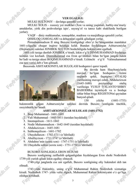 aybonilar sulolasi (1500-1601) 1. muhammad shaybonixon - 1500-1510 2. ko’chkunchixon - 1510-1530 3. abu saidxon - 1531-1533 4. ubaydullaxon - 1533-1539 5. abdullaxon i - 1539-1540 6. abdulazizxon (buxoroda) - 1540-1550 7. abdulatifxon (samarqandda) - 1540-1551 8. navro’z ahmadxon (baroqxon) - 1551-1556 9. pirmuhammadxon i - 1557-1561 10. iskandarxon - 1561-1583 11. abdullaxon ii - 1583-1598 12. abdulmo’minxon - 1598-1599 (6 oy) 13. pirmuhammadxon ii - 1599-1601 yer egaligi: mulki sultoniy – davlatga qarashli yerlar; mulki xolis – xususiy yer mulklari (xon va uning yaqinlari, harbiy-ma’muriy amaldorlar, yirik din peshvolariga iqto‘, suyurg‘ol va tanxo kabi shakllarda berilgan yerlar); vaqf – diniy mahkamalar, xonaqohlar, madrasa va masjidlarga qarashli yerlar; qishloq jamoalari va dehqonlari egalik qiladigan yerlar. pirmuhammadxon ii ning buxoro xonligidagi obro‘yi bo‘lmaganidan mamlakat 1601-yilgacha chuqur inqiroz holatiga keldi. bundan foydalangan ashtarxoniylar (hojitarxon) sulolasi jonibek sulton boshchiligida hokimiyatni egalladi. 1601-yili taxtga dastlab jonibek o‘tiradi, lekin o‘g‘li dinmuhammad foydasiga taxtdan voz kechadi. …