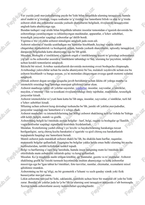 1993 yilda informatsiyalashtirish toʻgʻrisidagi qonun qabul qilindi, 1994 yil oʻzbekiston xukumati respublikani informa-tizatsiyalashtirish konsepsiyasini qabul qildi, shu yili ehm uchun dasturlar va maʼlumotlar bazasini huquqiy himoya qilishga doir qonun ishlab chiqildi. keyinchalik oʻzbekiston respublikasi prezidentining "kompyuterlashtirish va informatsiyakommunikatsiya texnologiyalarini joriy qilishni yanada rivojlantirish toʻgʻrisida"gi farmoni (2002 yil 30.05) chiqdi va vazirlar mahkamasining "kompyuterlashtirish va informatsiyakommunikatsiya texnologiyalarini joriy qilishni yanada rivojlantirish toʻgʻrisida"gi qarori (2002 yil 06.06) qabul qilindi. informatika masalalari bilan maxsus tashkilotlar, xususan, yirik kutubxonalarning informatsiya xizmati shugʻullanadi. oʻzbekistonda bu ish bilan oʻzbekiston milliy kutubxonasi, aloqa va informatika un-ti, oʻzr makroiqtisodiyot va statistika vazirligi, davlat statistika departamenti, hisoblash markazlari, oʻzr matbuot va axborot agentligi, radio va televideniye tizimi, oʻzdavstandart shugʻullanadi. oʻzbekiston respublikasi tovar ishlab chikaruvchilar va tadbirkorlar palatasi tuzgan (2000) koʻp funksiyali informatsiya markazi 14 hududiy hamda koʻplab shahar va tuman tovar ishlab chikaruvchilar va tadbirkorlar palatalarini yagona informatsiya tar-mogʻiga birlashtira axborot xaqida tushuncha, uning turlari, xususiyatlari. «axborot» so`zi kutilayotgan …