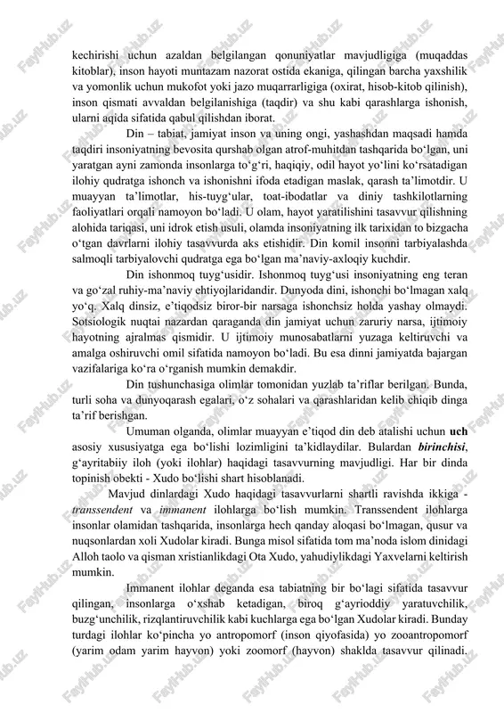 gan maslak, qarash, ta’limotdir. din muayyan ta’limotlar, his-tuyg‘ular, toat-ibodatlar va diniy tashkilotlarning faoliyatlari orqali namoyon bo‘ladi. u olam, hayot yaratilishini tasavvur qilishning alohida tariqasi, uni idrok etish usuli, olamda insoniyat paydo bo‘lgandan to bizgacha o‘tgan davrlarni ilohiy tasavvurda aks etishidir. din insonni tarbiyalashda asosiy tarbiyalovchi qudratga ega bo‘lgan ma’naviy-axloqiy kuchdir. din asli nima ekanligi turlicha izohlansa-da, umumiy nuqtai nazar shuki, din ishonmoq tuyg‘usidir. ishonmoq tuyg‘usi insoniyatning eng teran va ruhiy-ma’naviy ehtiyojlaridandir. din – e’tiqod va u har bir kishining shaxsiy ishi hisoblanadi. diniy nuqtai nazarga ko‘ra, din – muayyan diniy e’tiqodlarga, ya’ni ilohga, uning tomonidan insonlarga xabar etkazuvchilarning g‘ayrioddiy salohiyatga ega ekaniga (payg‘ambarlik), insonlar atrofida unga ko‘rinmaydigan ammo undan ancha yuqori darajada turuvchi mavjudotlar borligiga (farishtalar, jinlar) inson ideal hayot kechirishi uchun azaldan belgilangan qonuniyatlar mavjudligiga (muqaddas kitoblar), inson hayoti muntazam nazorat ostida ekaniga, qilingan barcha yaxshilik va yomonlik uchun mukofot yoki jazo muqarrarligiga (oxirat, hisob-kitob qilinish), inson qismati avvaldan …