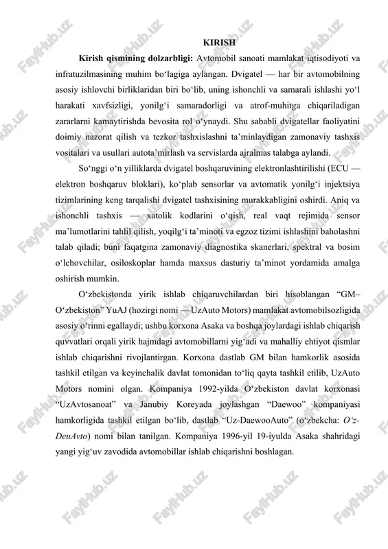 irishga xizmat qiladi. ushbu kurs ishining maqsadi — “gm–oʻzbekiston” (uzauto motors) sharoitida avtomobil dvigatellarini tashxislash jarayonlarini tahlil etish, amaliy servislar uchun zarur bo‘lgan diagnostika jihozlari to‘plamini aniqlash va ular asosida servis va ta’mirlash texnologiyasini takomillashtirish bo‘yicha tavsiyalar ishlab chiqishdir. kurs ishining asosiy vazifalari: 1. “gm–oʻzbekiston”ning (uzauto motors) dvigatel ishlab chiqarish va servis tizimi hamda mavjud sinov laboratoriyalarini o‘rganish. 2. dvigatel tashxisida keng qo‘llaniladigan jihozlar va ularning texnik xususiyatlarini tahlil qilish (obd/ecu skanerlar, osiloskoplar, gaz analizatorlari, bosim o‘lchagichlar va h.k.). 3. mahalliy servislar amaliyotini o‘rganib, mavjud bo‘shliqlarni aniqlash va jihozlar bo‘yicha konkret tavsiyalar berish. 4. tavsiya etilayotgan jihozlarni texnik va iqtisodiy jihatdan asoslab berish (sotib olish, ekspluatatsiya va texnik xizmat ko‘rsatish xarajatlari). 5. ishlab chiqilgan tavsiyalar asosida qisqacha amaliy ko‘rsatma va ilovalar (jihozlar ro‘yxati, tekshiruv jarayonlarining sxemalari, test-protokollar) taqdim etish. kurs ishida qo‘llaniladigan metodologiya — nazariy manbalarni tahlil qilish, korxona va servis markazlari tajribasini o‘rganish (agar imkon bo‘lsa, so‘rov va kuzatuvlar), …