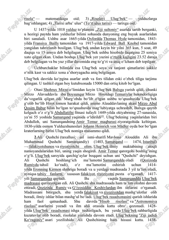 ulugʻbek davrida samarqand gullab-yashnadi. uning farmoyishi bilan 1417-yilda buxoroda, 1420-yilda samarqandda va 1433-yilda gʻijduvonda madrasalar barpo etildi. marv shahrida xayriya muassasalari qurildi. bibixonim masjidi, amir temur maqbarasi, shohi zinda ansambli qurilishlari nihoyasiga yetkazildi. shuningdek, ulugʻbek karvonsaroy, tim, chorsu, hammom kabi talay jamoat binolari ham barpo ettirgan. samarqanddagi xv asr meʼmorchiligining nodir namunalaridan biri ulugʻbek rasadxonasidir. bu inshoot ulugʻbek farmoyishi bilan 1428-1429-yillarda koʻhak tepaligida bunyod etilgan. ilmiy-madaniy merosi: o‘smir hukmdor shaharni imperiyaning intellektual markaziga aylantirishni maqsad qilgan. 1417-1420-yillarda samarqanddagi registon maydonida madrasa („universitet“) qurdirdi va koʻplab islom astronomlari va matematiklarini oʻqishga taklif qildi. ulug‘bekning astronomiya bo‘yicha eng mashhur shogirdi ali qushchi (1474-yilda vafot etgan) edi. qozizoda rumiy ulugʻbek madrasasining eng koʻzga koʻringan muallimi boʻlgan va keyinchalik bu oʻringa astronom jamshid al-koshiy kelgan[1] ulugʻbek ilm-fan olamida buyuk astronom sifatida mashhur. bu borada u amalga oshirgan eng buyuk ish „ziji jadidi koʻragoniy“ deb nomlangan astronomik jadval sanaladi. ulugʻbek tibbiyot va musiqa bilan qiziqqan, …