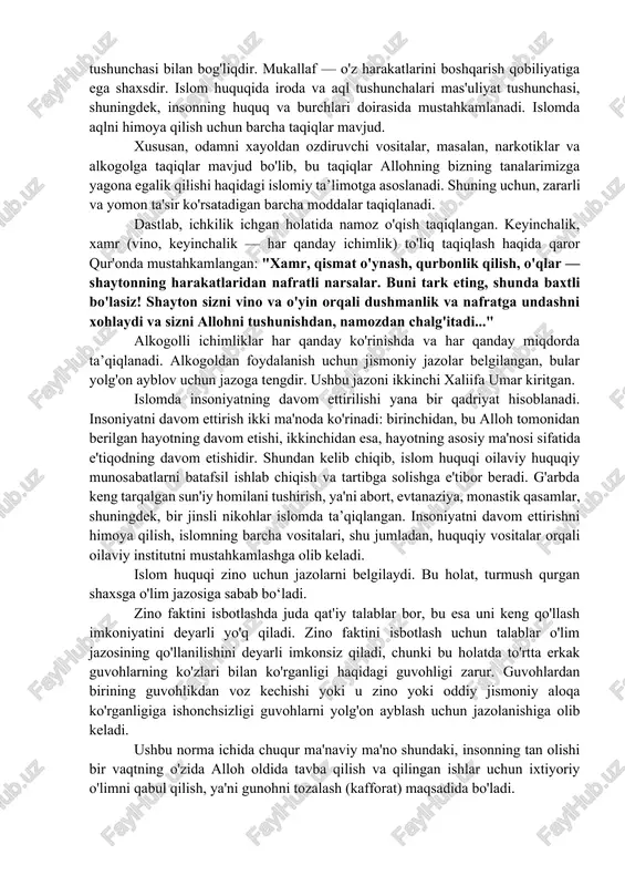 ng tushunish, mantiqiy va ijodiy fikrlash, bilim natijalarini umumlashtirish qobiliyatidir. aql — insonning egasiga berilgan noyob in'om. "insonlarning irodali harakatlari va xatti-harakatlari ularning ichki motivatsiyasidan kelib chiqadi. bizning barcha harakatlarimiz niyatlarimiz va g‘oyalarimizning aksidir; ular bizning istaklarimiz va xohishlarimizga javob bo‘lgan tasdiqlovchi javoblarga o‘xshaydi... biz o'z harakatlarimiz uchun javobgarmiz, chunki inson bu hayotda o'z xohishiga ko'ra harakat qilishga erkin. u o'zini jamiyat yoki tarixning oddiy bir vinti sifatida hisoblamasligi kerak". islomda aqlga juda katta ahamiyat beriladi. buning sababi, to'g'ri e'tiqod aqliy faoliyatning natijasi, aql bilan haqiqatni aniqlash va keyinchalik unga ixtiyoriy ravishda ergashish hisoblanadi. bundan tashqari, mas'uliyatni his etish, sodir etilgan harakatlar uchun javob berish faqat sog'lom aqlga ega bo'lgan shaxsning burchidir. islom huquqida "mukallaf" tushunchasi mavjud bo'lib, bu "deyish qobiliyati" tushunchasi bilan bog'liqdir. mukallaf — o'z harakatlarini boshqarish qobiliyatiga ega shaxsdir. islom huquqida iroda va aql tushunchalari mas'uliyat tushunchasi, shuningdek, insonning huquq va burchlari doirasida mustahkamlanadi. islomda aqlni himoya …