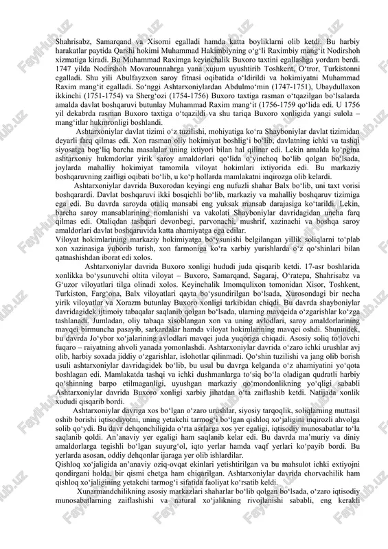 loyatidan eronliklarni xaydab chiqarib u yerga ukasi vali muhammadni hokim etib tayinladi. lekin 17-asr boshlarida buxoro xonligi hududi abdullaxon ikkinchi davridagiga qaraganda juda qisqarib ketgan edi. ashtarxoniylar xorazmni va xurosonning katta qismini butunlay qo‘ldan boy berdilar. toshkent uchun qozoq sultonlari bilan ko‘plab urushlar olib borishga to‘g‘ri keldi. boqi muhammaddan so‘ng taxtga vali muhammad o‘tirdi. uning qisqa hukmronligi davrida (1606-1611) ichki kurashlar yanada kuchaydi, yirik o‘zbek qabilalari beklari iqtisodiy-siyosiy jihatdan katta kuchga ega bo‘lib, xon hokimiyatiga bo‘ysunmas edi. yangi xonning markaziy hokimiyatni kuchaytirishga bo‘lgan intilishi unga qarshi fitna bilan yakunlandi va taxtni boqi muhammadning o‘g‘li imomqulixon egalladi. u o‘zining nisbatan uzoq davom etgan hukmronligi davrida (1611-1742) xonlikda hukm surayotgan o‘zaro urushlarga chek qo‘yishga va markaziy hokimiyatni mustahkamlashga muvaffaq bo‘lsada, xuroson va xorazmni qayta qo‘lga kirita olmadi. bu davrda xon hokimiyatining mavqei oshdi, ichki vaziyat birmuncha yaxshilandi. lekin undan keyin taxtga o‘tirgan nodir muhammadxon (1642-1645), abdulazizxon (1645-1681) va subxonqulixon (1681-1702) davrida mamlakatda …
