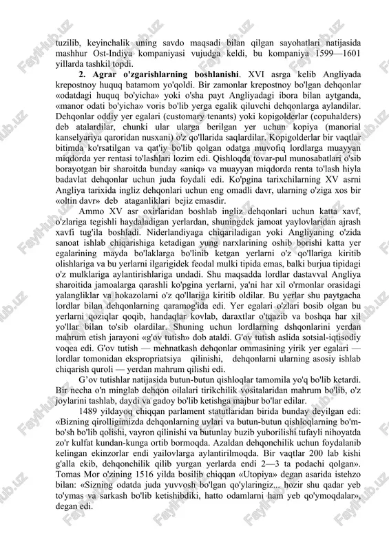 eksportining 80 protsentdan ko'prog'ini tashkil qilardi. xvi asrdagi angliyada sanoatning boshqa tarmoqlaridan konchilik temir, qalayi, qo'rg'oshin, mis qazib chiqarish xiyla rivojlangan edi. ruda quyish ishlari hamisha oshib borganligi tufayli, o'rmonlar kesila berib yo'q bo'lib ketayotganligidan zamondoshlar noliy boshlagan edilar. o'sib borayotgav kemasozlik sanoati ham juda ko'p yog'och iste'mol qilardi. nihoyat, xvi asrdagi angliyada ishlab chiqarishning o'rta asrlarda bo'lmagan, asosan, manufaktura tipidagi yangi turlari: shisha sanoati, sovun pishirish, porox yasash, qog'oz ishlab chiqarish, bosmaxona ishi va boshqalar tez rivojlanib bormoqda edi. xvi asrda angliyada ko'plab toshko'mir qazib chiqarila boshladi, biroq bu ko'mirdan uy-joy binolarini isitish uchungina foydalanilardi, yoqilg'i yordamida ruda eritishni hali bilishmasdi angliya o'z sanoatining taraqqiyoti natijasida juda ko'p tovarga ega bo'lib, xvi asr davomida tashqi savdo-sotiq ishlarini keng ko'lamda rivojlantirib yubordi. yevropaning turli bozorlarini, shuningdek, mustamlakalarni ham movut bilan ta'minlashni ingliz savdogarlari o'z qo'llariga oldilar. «dengizning narigi yog'ida» inglizlar olib borgan savdo-sotiq ishlarining kengayishini va asosan qaysi tomonlarda rivojlanganligini …