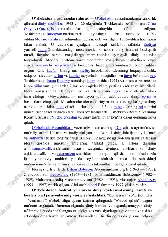 an. birinchidan, diniy tashkilotlar qaysi konfessiyaga taalluqliligidan qat’i nazar, bir xil huquqiy maydonda faoliyat olib boradilar. ikkinchidan, diniy birlashmalar faoliyatini tashkil etish ularning ichki ishi hisoblanadi va davlat nazoratidan xolidir. shu bilan birga, diniy tashkilotlar davlatdan ajratilgan bo‘lsa-da, bu dinning jamiyatdan ajratilganini anglatmasligini ta’kidlash zarur. zero, biror dinga e’tiqod qiluvchi fuqarolar ham jamiyatning tarkibiy qismi va shu sababli din fuqarolik jamiyatida o‘z mavqeiga ega bo‘ladi. davlatning dinga munosabatidagi asosiy xususiyati – bu dinning siyosatga aralashmasligi. zero, har qanday din, birinchi o‘rinda ma’naviy-axloqiy jihatni o‘z ichiga oladi. davlatning dinga bo‘lgan munosabatini ifodalovchi yana bir tamoyil shundan iboratki, davlat dinni xalq ma’naviyatining uzviy qismi sifatida tan oladi. bundan kelib chiqib, uning rivoji uchun tegishli shart-sharoit yaratishga harakat qiladi. o‘zbekiston respublikasining konstitutsiyasida bu masalalar o‘z echimini topgan va u dunyodagi rivojlangan mamlakatlardagi huquqiy-me’yoriy talablarga to‘la javob beradi. oʻzbekiston musulmonlari idorasi — oʻzbekiston musulmonlariga rahbarlik qiluvchi diniy tashkilot. 1943-yil 20-oktyabrda toshkentda boʻlib oʻtgan oʻrta …